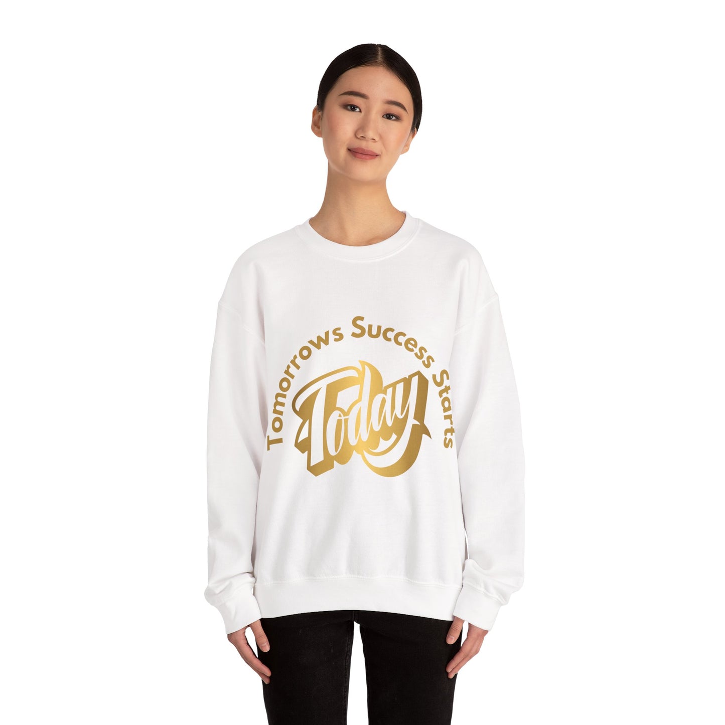 Inspirational Crewneck Sweatshirt - 'Tomorrow's Success Starts Today' Gym Motivation Sweat Shirt