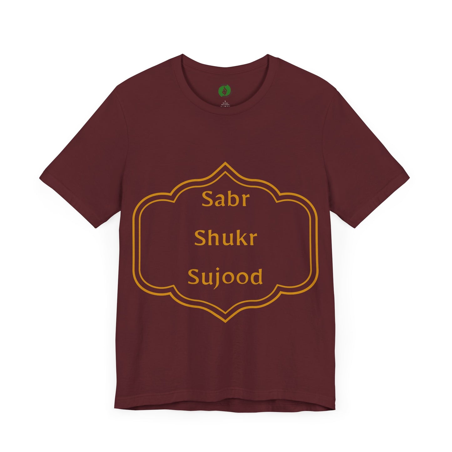 Inspirational Muslim Tee - Sabr Shukr Sujood Islamic Streetwear T Shirt