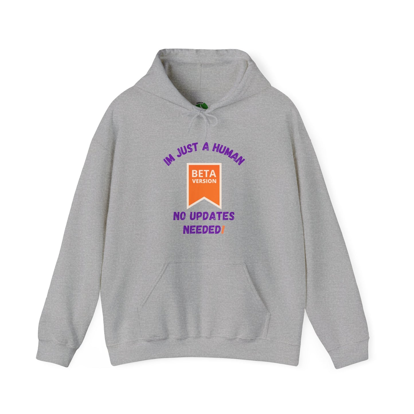 Human Beta Version Hoodie - Funny Unisex Sweatshirt for Everyday Comfort Funny Clothing Hoodie