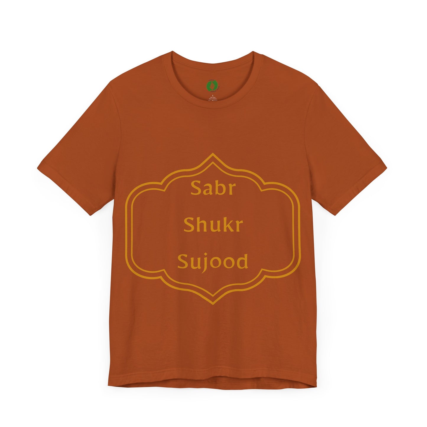 Inspirational Muslim Tee - Sabr Shukr Sujood Islamic Streetwear T Shirt