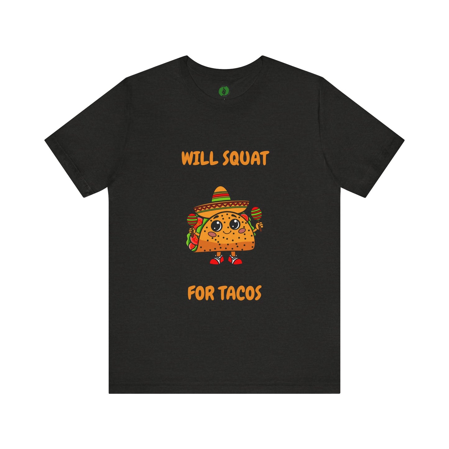Fun Taco Workout Tee - "Will Squat for Tacos" Unisex Jersey Short Sleeve Humour Joke Gym T Shirt