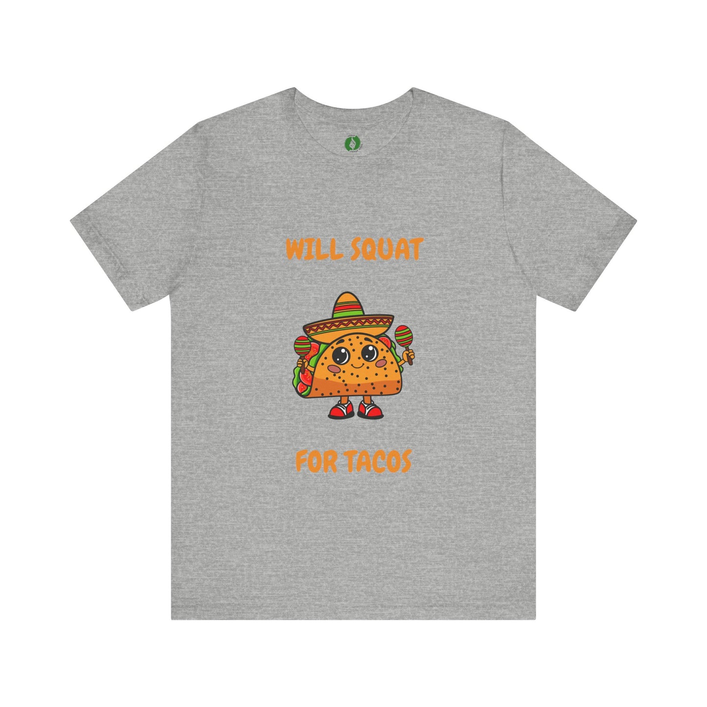 Fun Taco Workout Tee - "Will Squat for Tacos" Unisex Jersey Short Sleeve Humour Joke Gym T Shirt