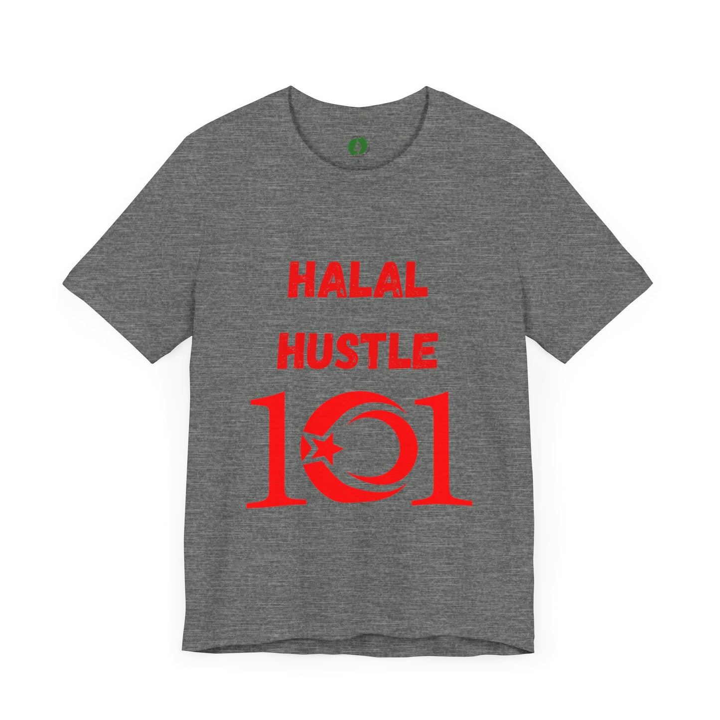 Halal Hustle 101 Unisex Tee - Motivational Short Sleeve Shirt Muslim Gym Clothing T Shirt