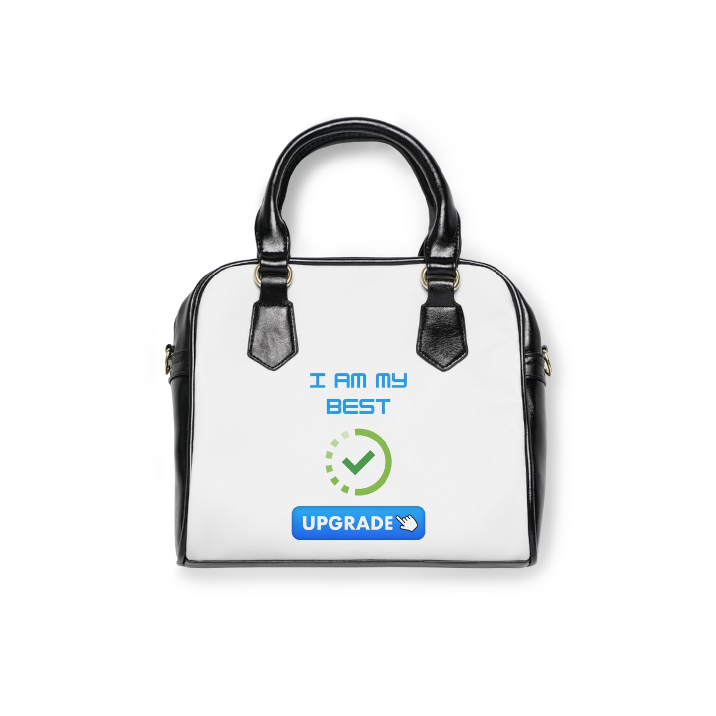 Stylish Shoulder Handbag - "I Am My Best" Upgrade Design for Trendy Professionals Fun Humour Hand Bag