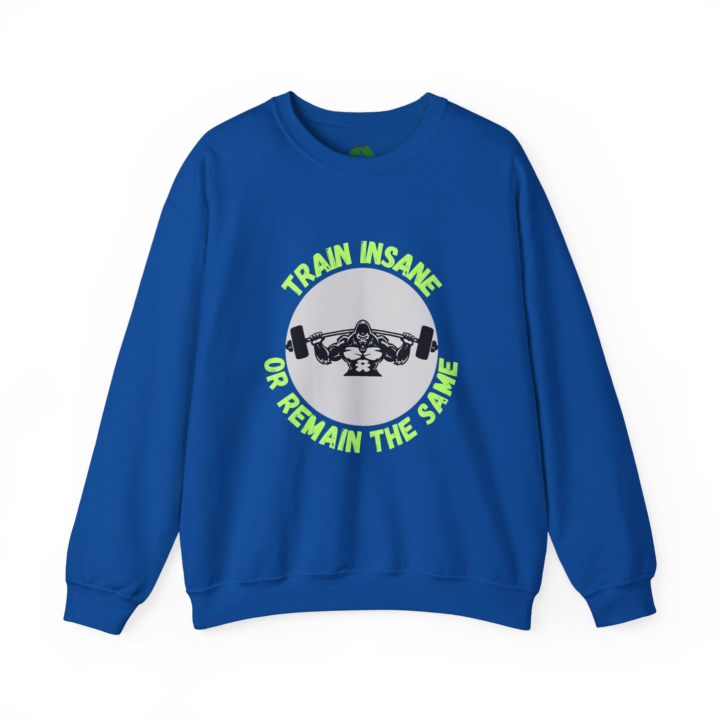 Train Insane Gym Sweatshirt - Unisex Heavy Blend Crewneck Humour Joke Clothing