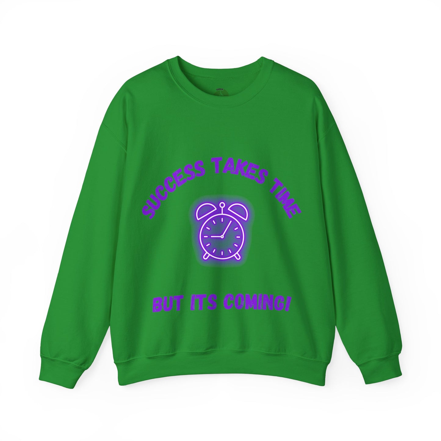 Motivational Clothing Crewneck Sweatshirt - 'Success Takes Time but It's Coming!'