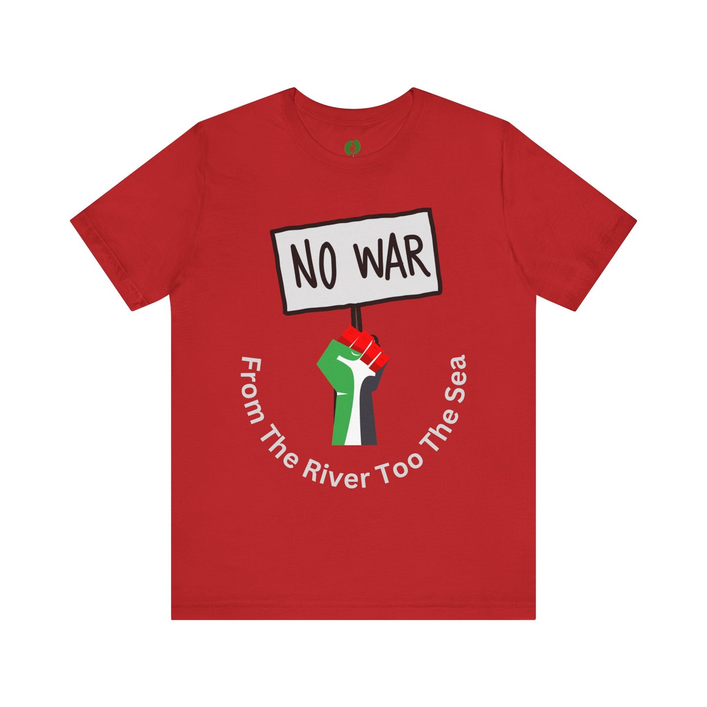 No War Unisex Jersey Tee - Activist Statement Shirt Muslim Clothing