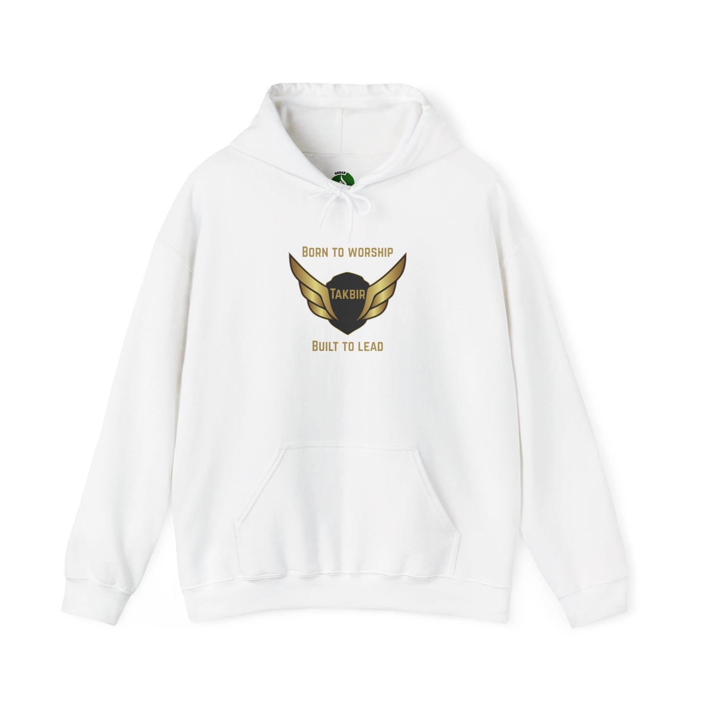 Inspirational Unisex Hooded Sweatshirt - 'Born to Worship, Takbir, Built to Lead'