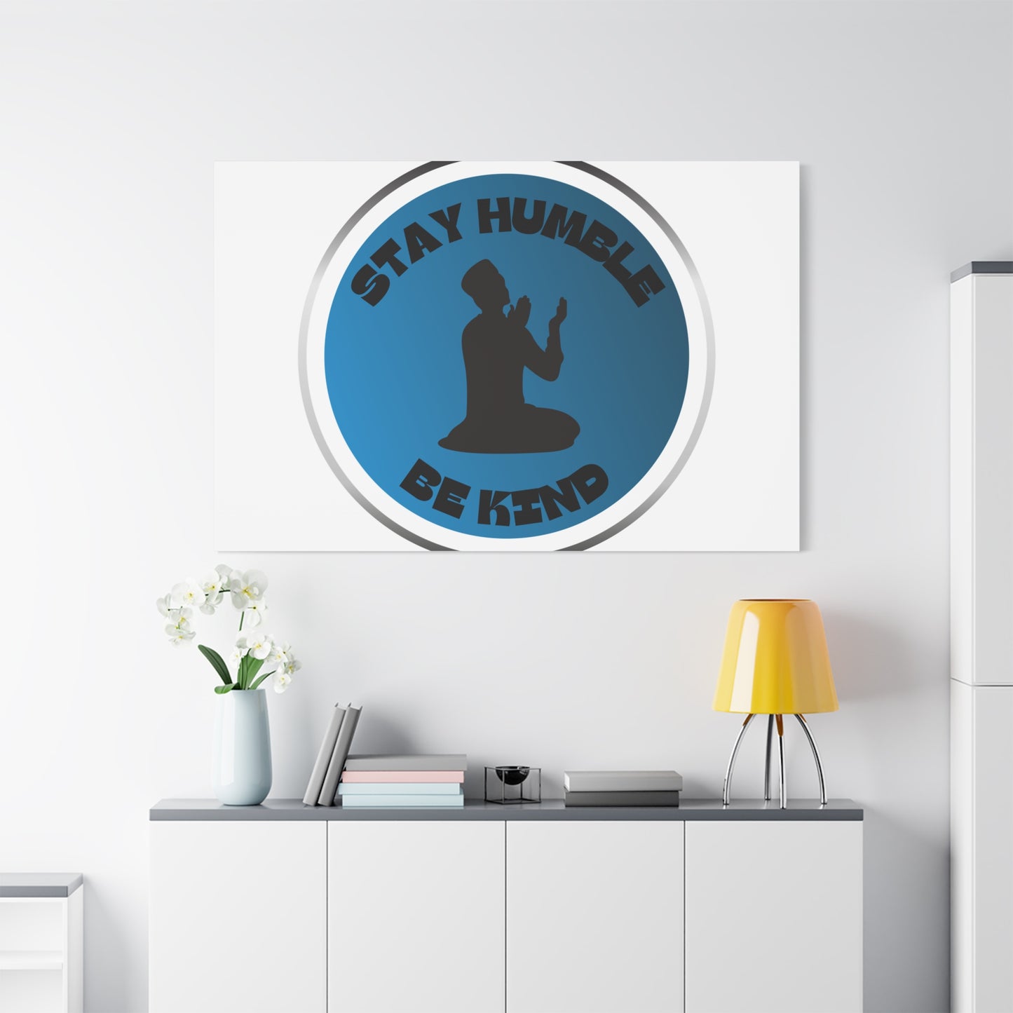 Inspirational Wall Art - "Stay Humble, Be Kind" Motif on Matte Canvas Islamic Art Work