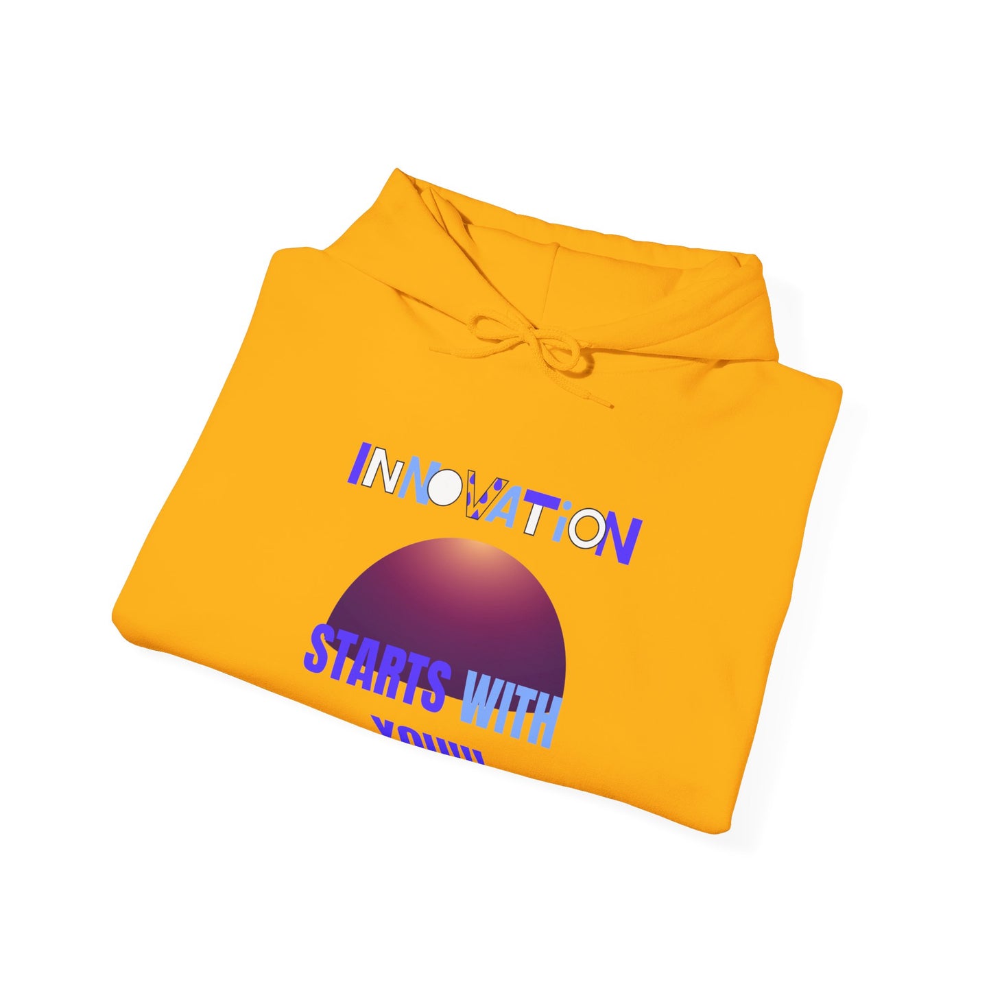 Innovation Begins with You Unisex Hoodie Gym Clothing Hoodie