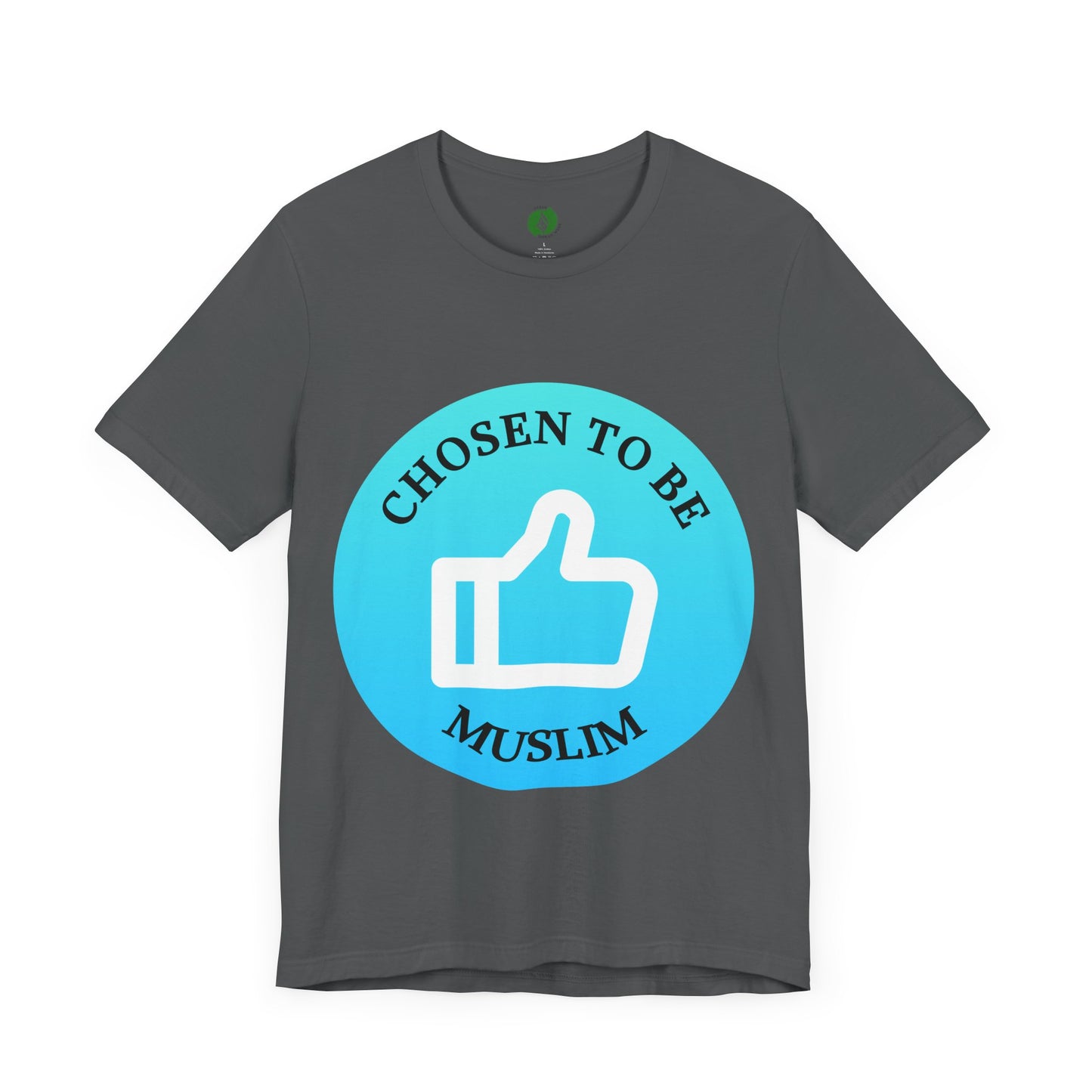 Chosen to Be Muslim Tee - Unisex Short Sleeve Jersey Shirt Islamic Streetwear T Shirt