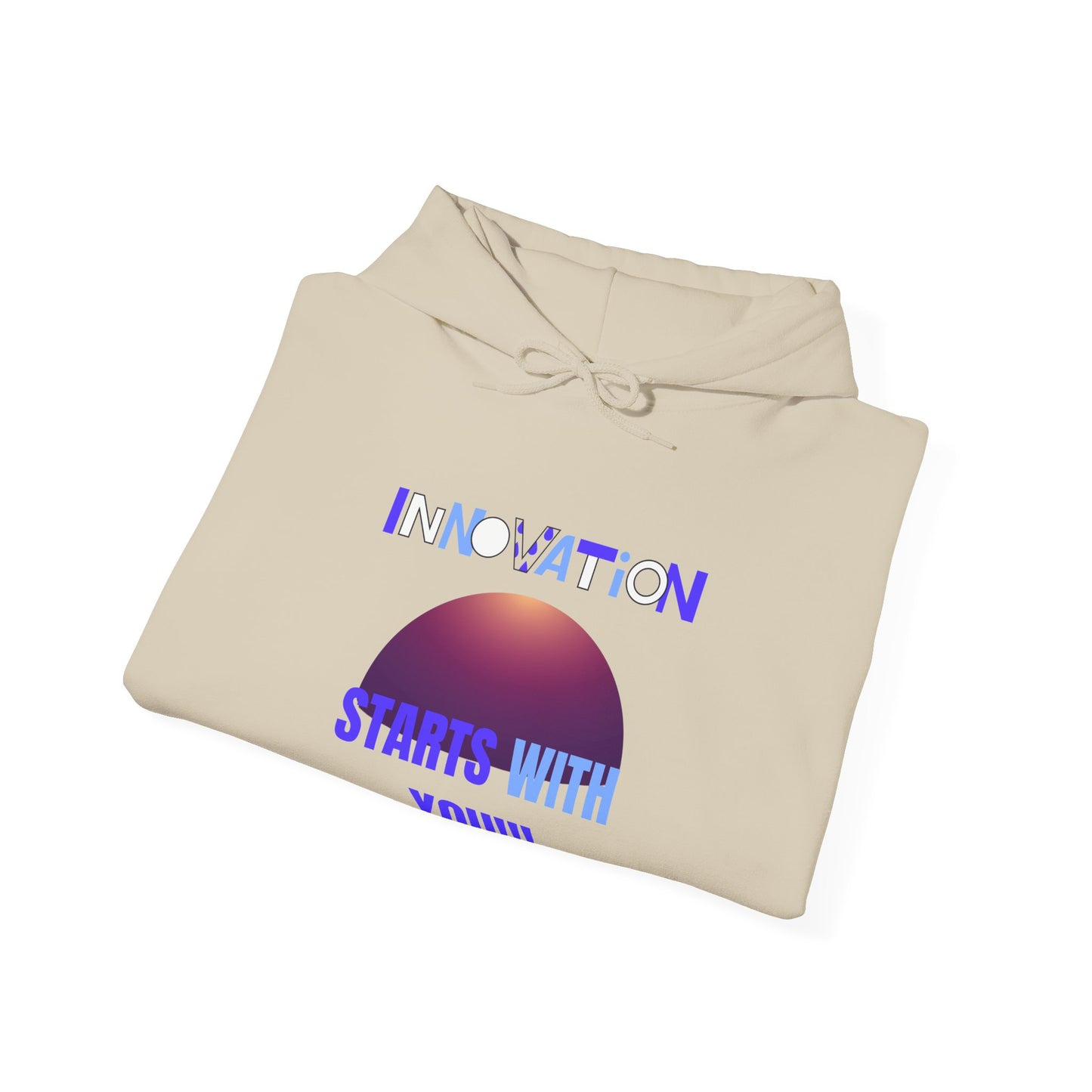 Innovation Begins with You Unisex Hoodie Gym Clothing Hoodie
