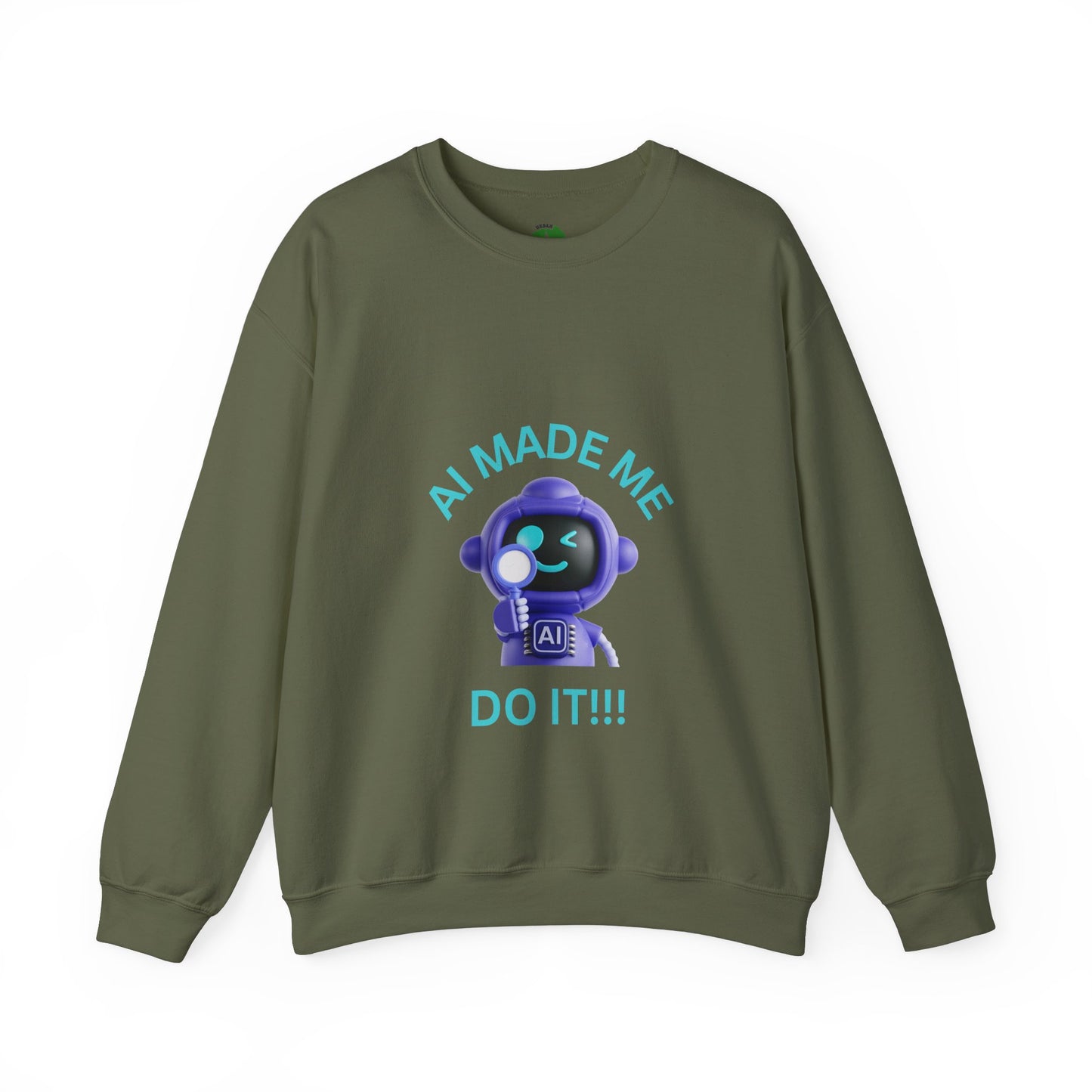 AI Made Me Do It Sweatshirt - Unisex Heavy Blend™ Crewneck Humour Clothing Sweat Shirt