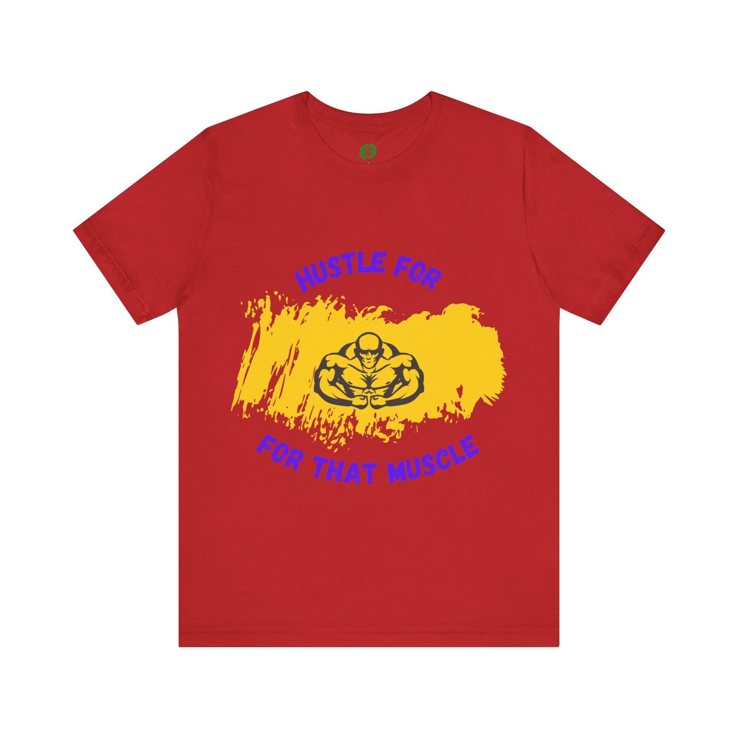 Motivational Fitness Tee - 'Hustle for That Muscle' Unisex Jersey Short Sleeve Gym Clothing T Shirt