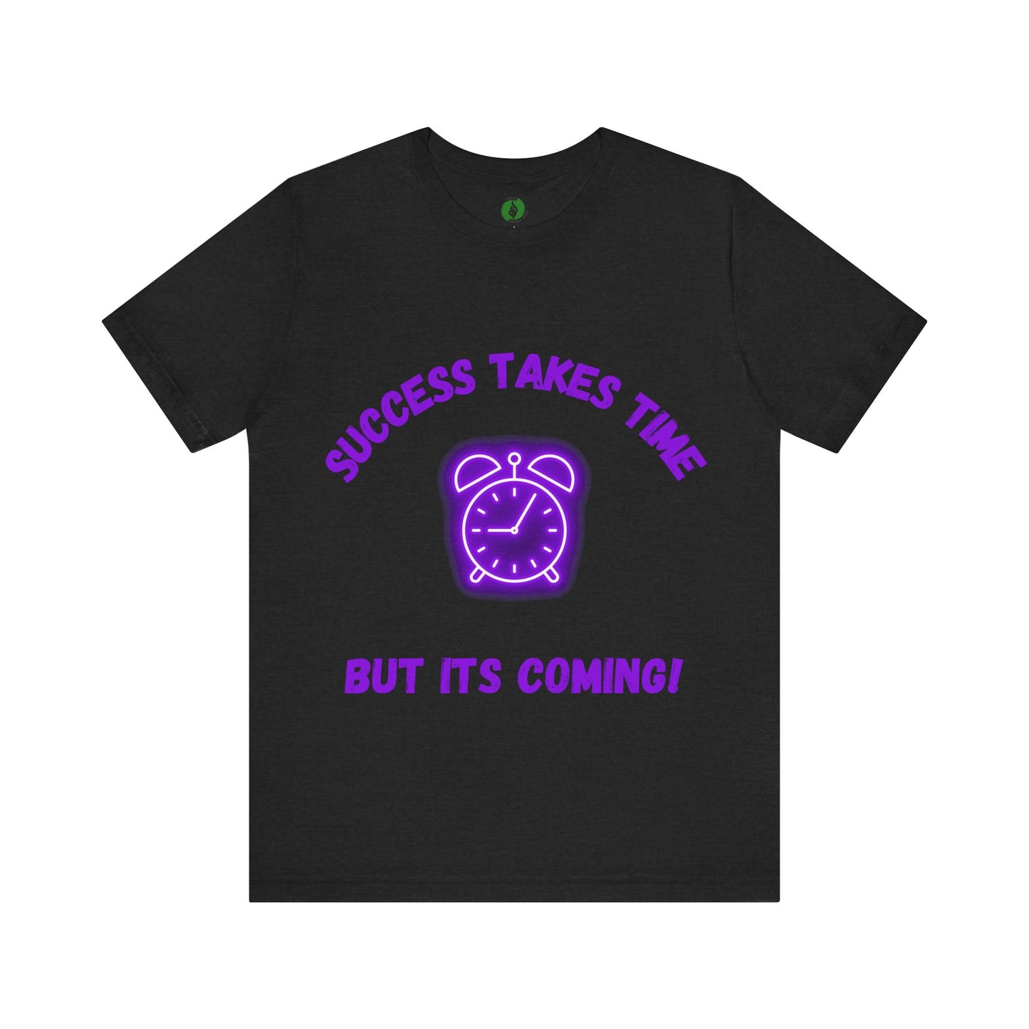 Success Takes Time Tee - Motivational Clothing Unisex Short Sleeve T-Shirt