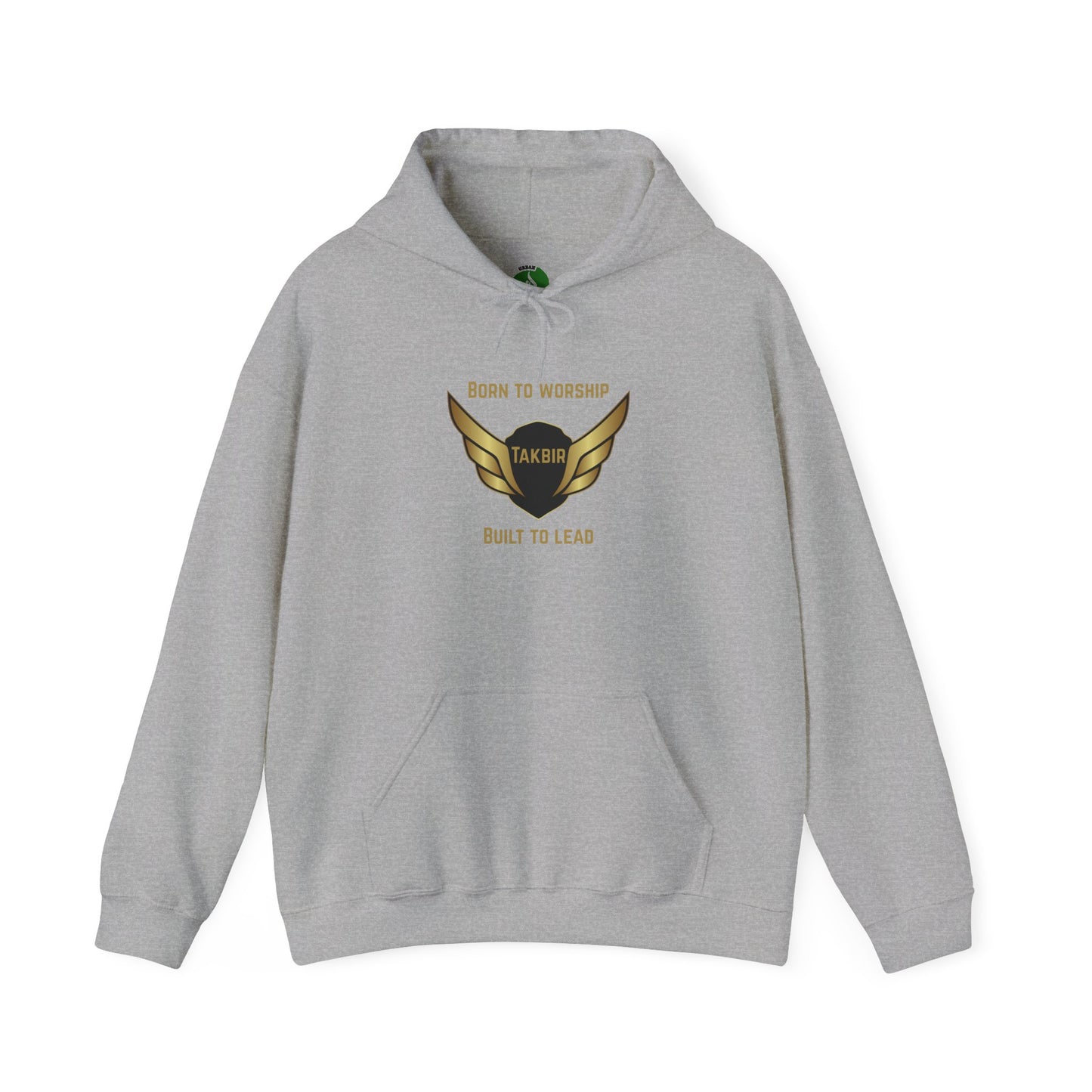 Inspirational Unisex Hooded Sweatshirt - 'Born to Worship, Takbir, Built to Lead'