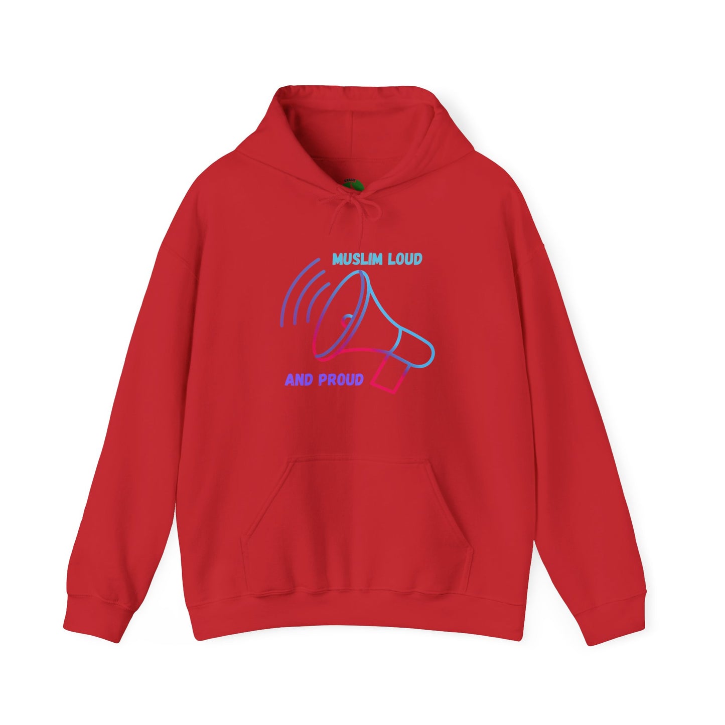 Unisex Hooded Sweatshirt - "Muslim Loud and Proud" Statement Hoodie Islamic Streetwear Fashion Hoodie