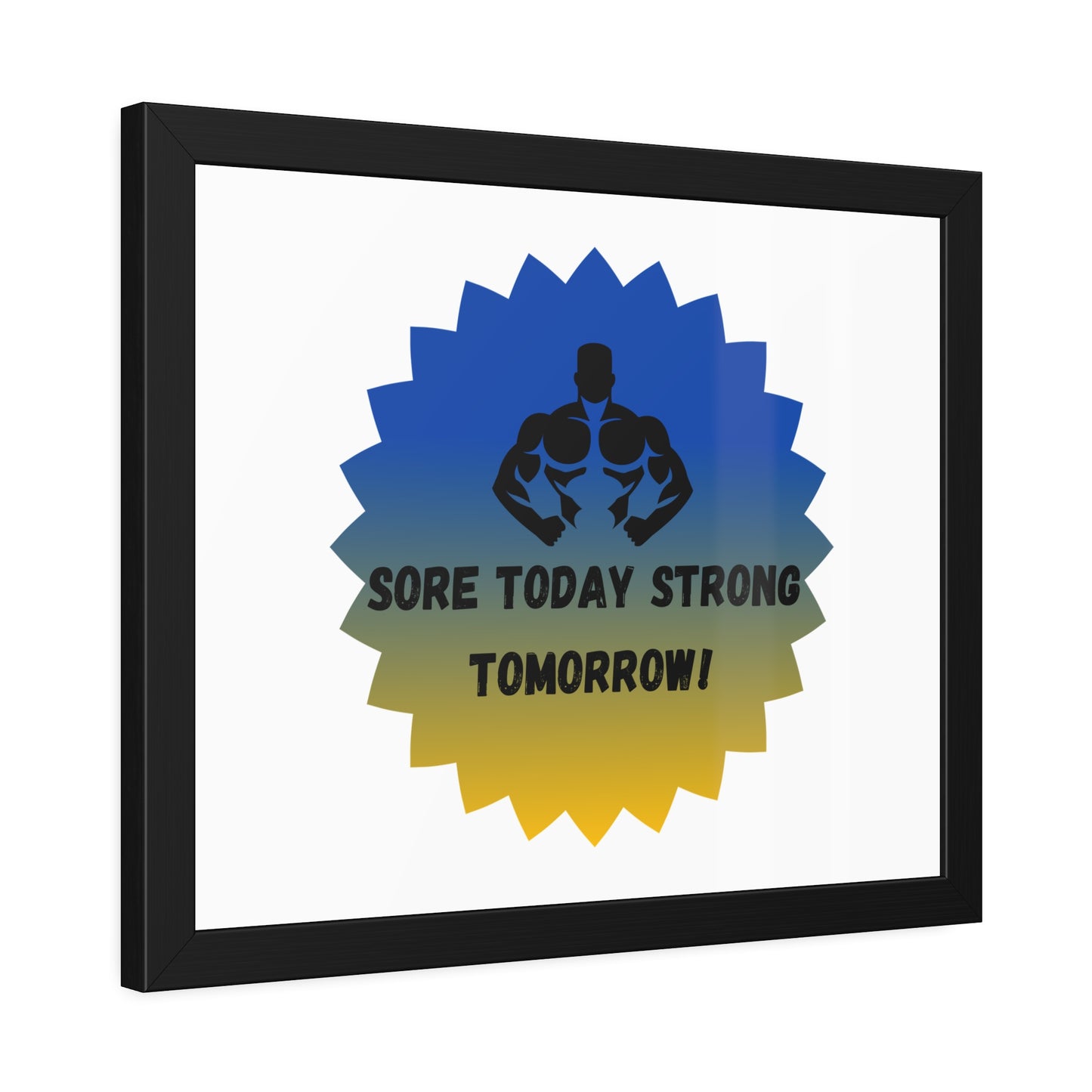 Fitness Motivation Framed Poster - 'Sore Today Strong Tomorrow!' Humour Joke Gym Accessories