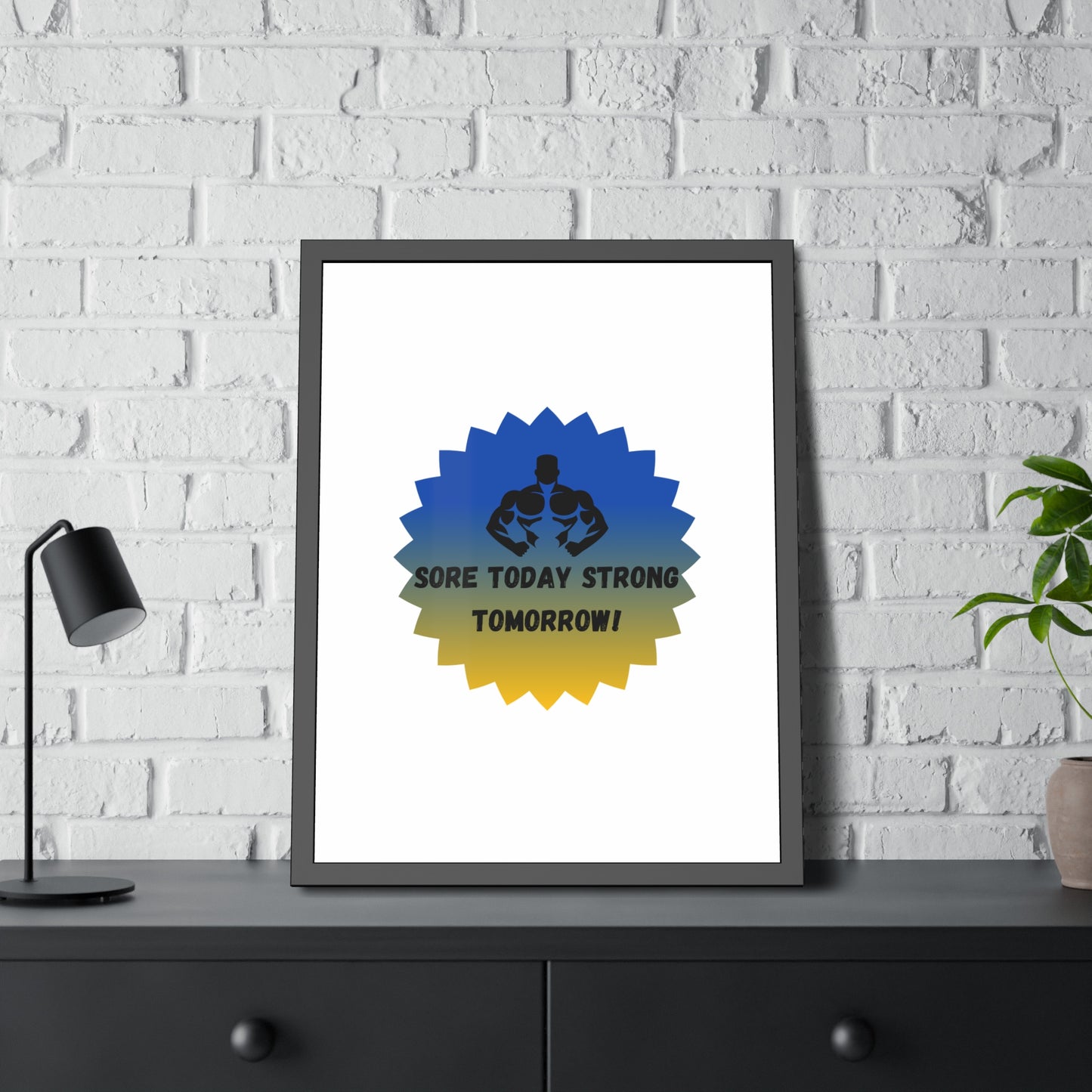 Fitness Motivation Framed Poster - 'Sore Today Strong Tomorrow!' Humour Joke Gym Accessories