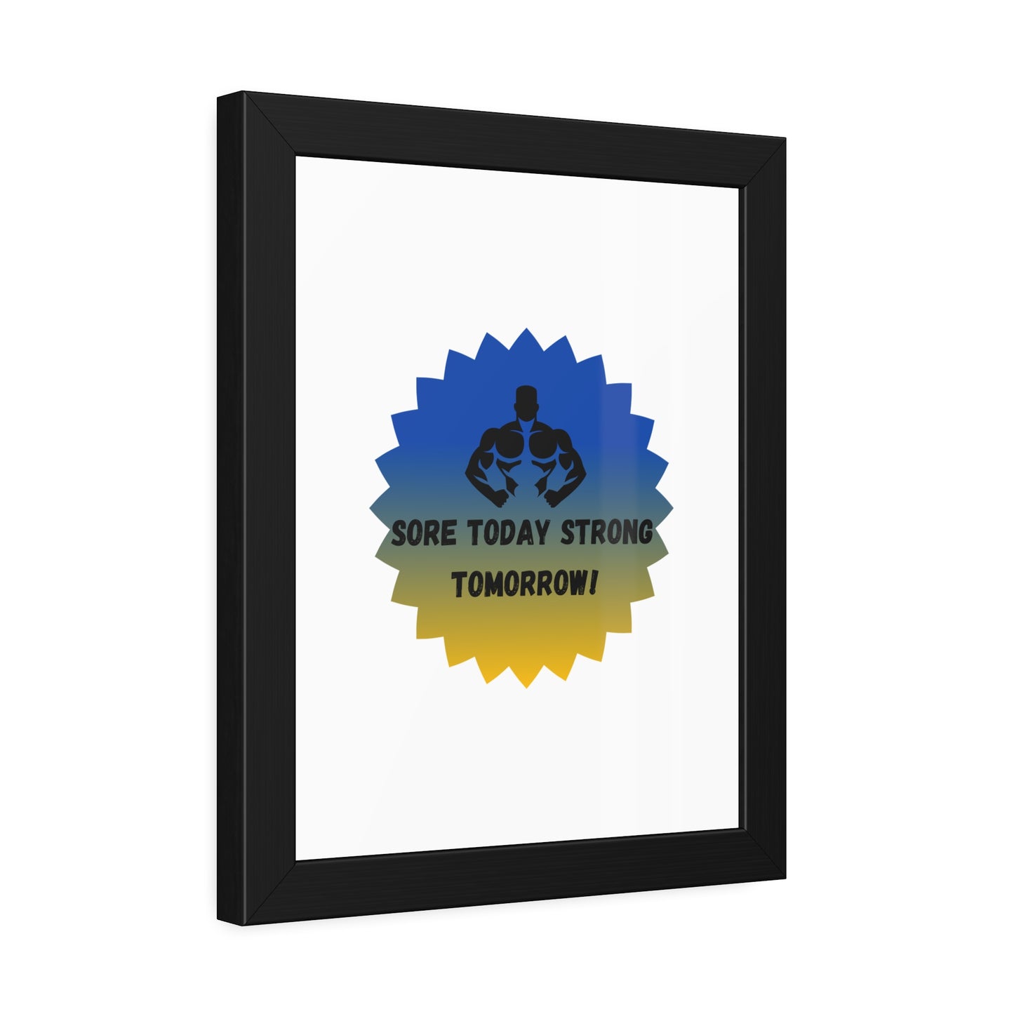 Fitness Motivation Framed Poster - 'Sore Today Strong Tomorrow!' Humour Joke Gym Accessories