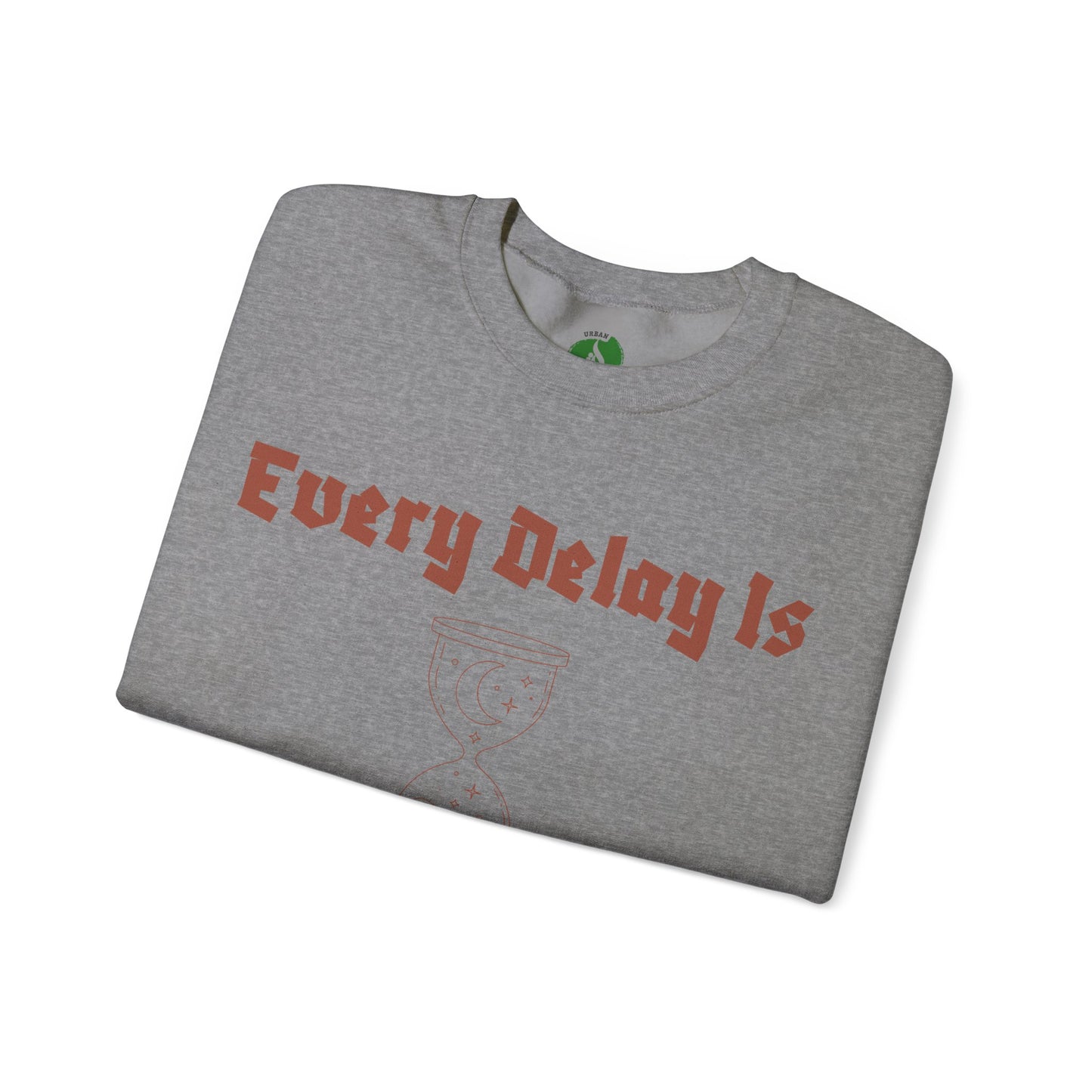 Inspirational Quote Crewneck Sweatshirt - "Every Delay Is Part Of His Plan" Muslim Clothing Sweat Shirt