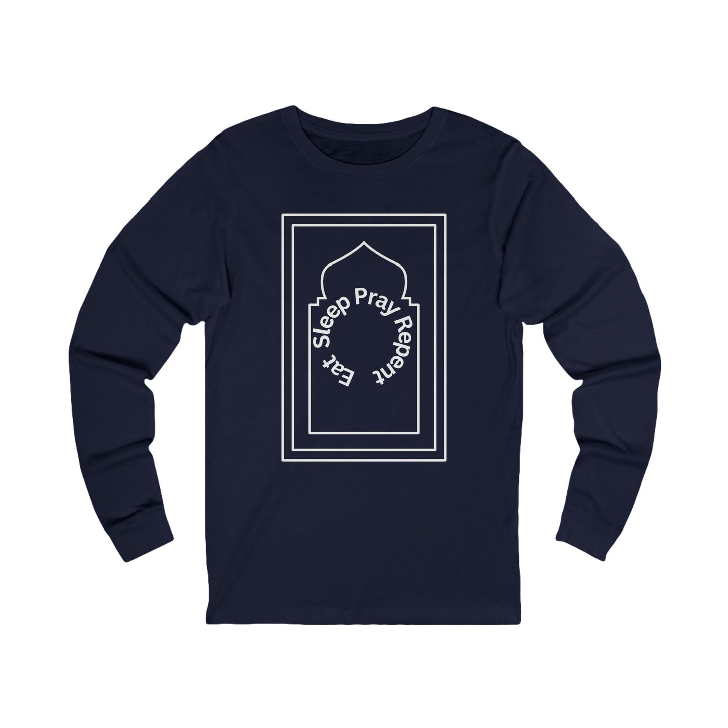 Unisex Long Sleeve Tee - Sleep Pray Repeat Graphic Shirt Islamic Clothing