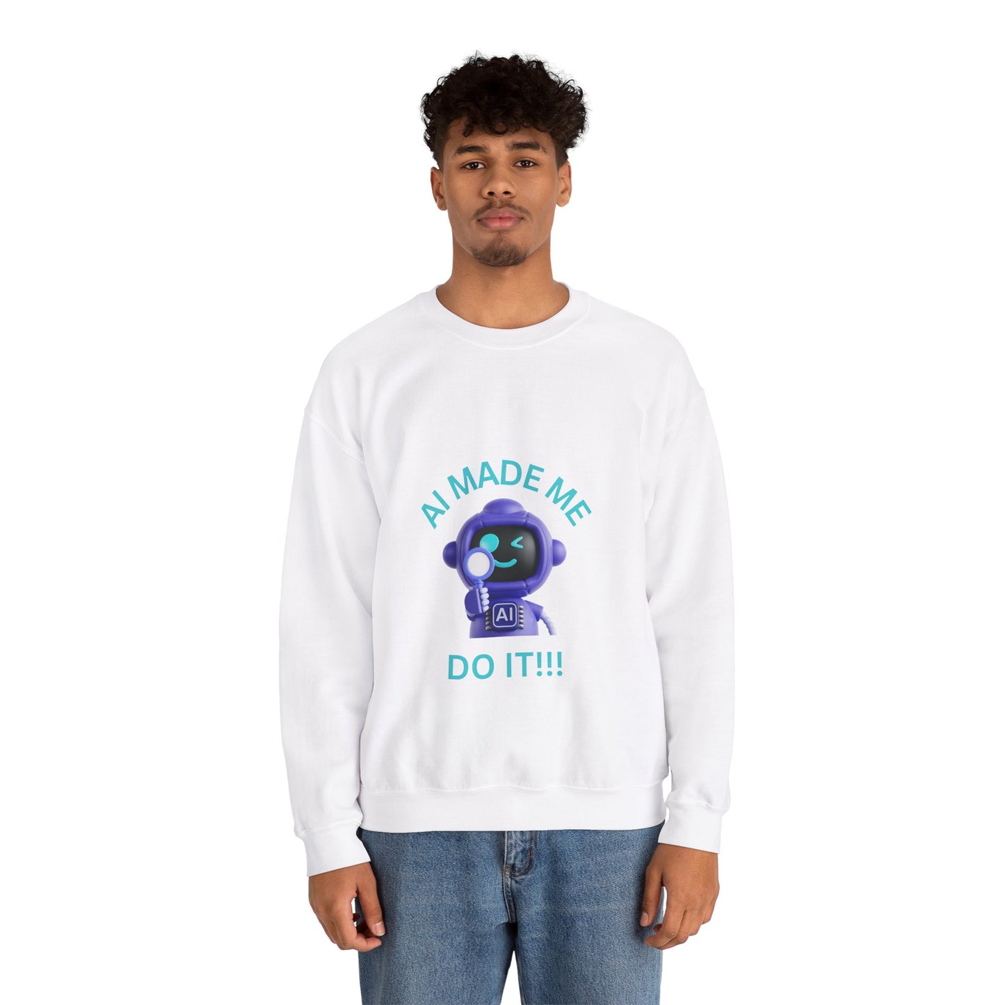 AI Made Me Do It Sweatshirt - Unisex Heavy Blend™ Crewneck Humour Clothing Sweat Shirt