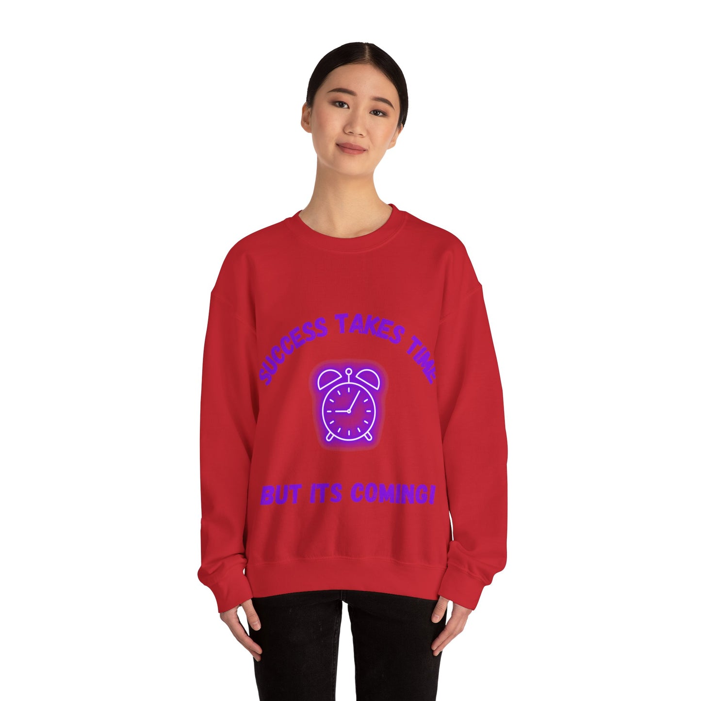 Motivational Crewneck Sweatshirt - 'Success Takes Time but It's Coming!'