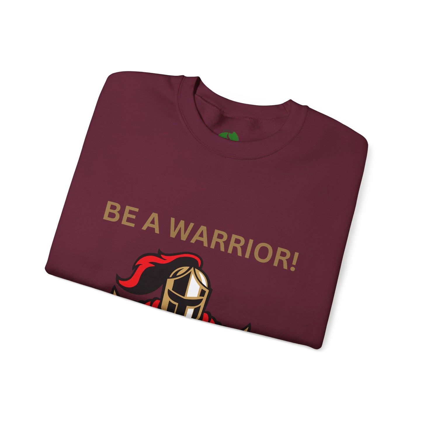 Be a Warrior Crewneck Sweatshirt – Motivational Unisex Heavy Blend™ Style Humour Joke Sweat Shirt