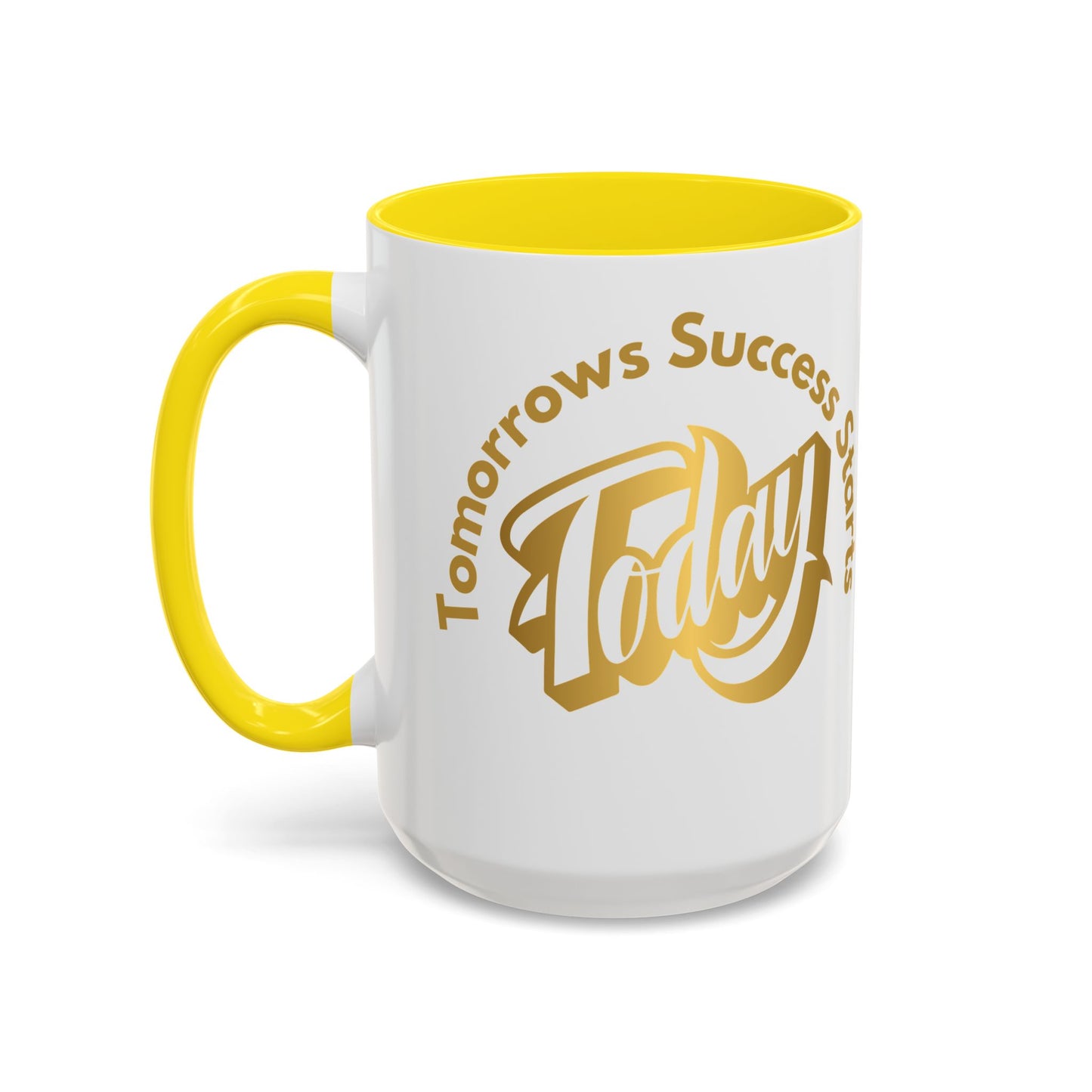 Inspirational Accent Coffee Mug - "Tomorrow's Success Starts Today" - Motivational Gift for Coffee Lovers Gym Motivation Mug