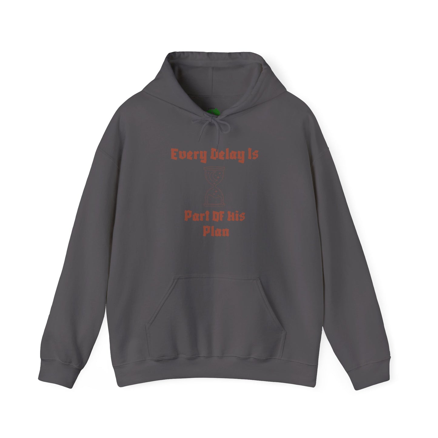 Motivational Unisex Hooded Sweatshirt - "Every Delay Is Part Of His Plan" Muslim Clothing