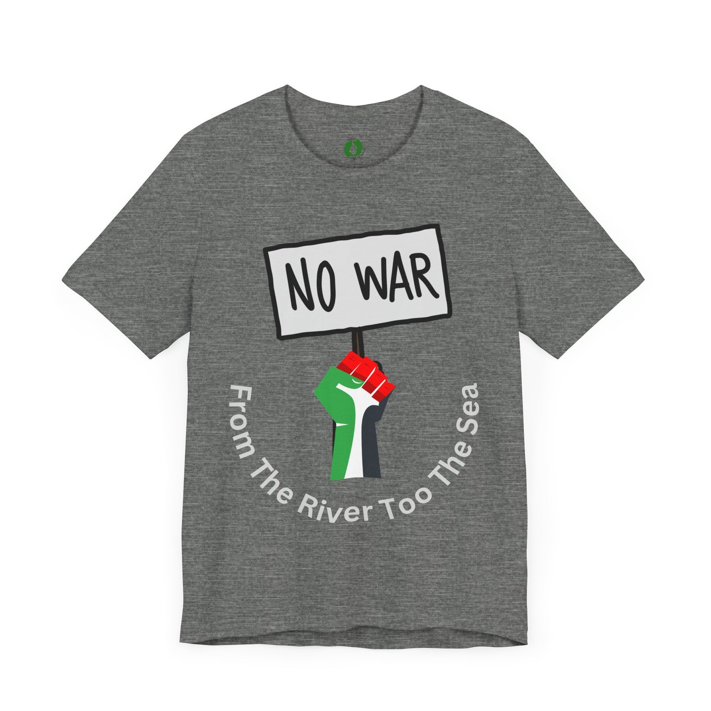 No War Unisex Jersey Tee - Activist Statement Shirt Muslim Clothing