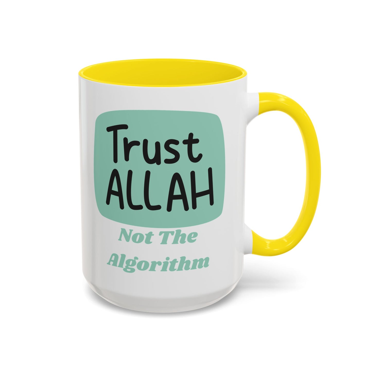 Inspirational Coffee Mug - Trust Allah Not The Algorithm Islamic Accessories Mug