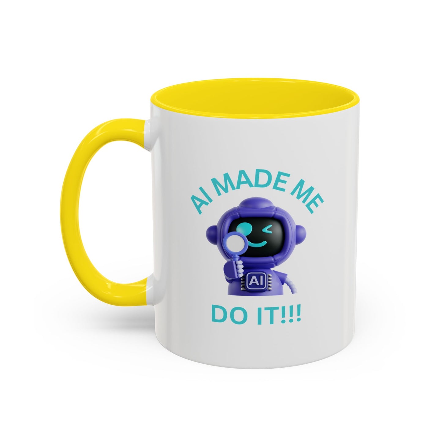 AI Made Me Do It! Accent Coffee Mug - Fun Ceramic Mug for Tech Lovers Humour Mug Joke Accessories