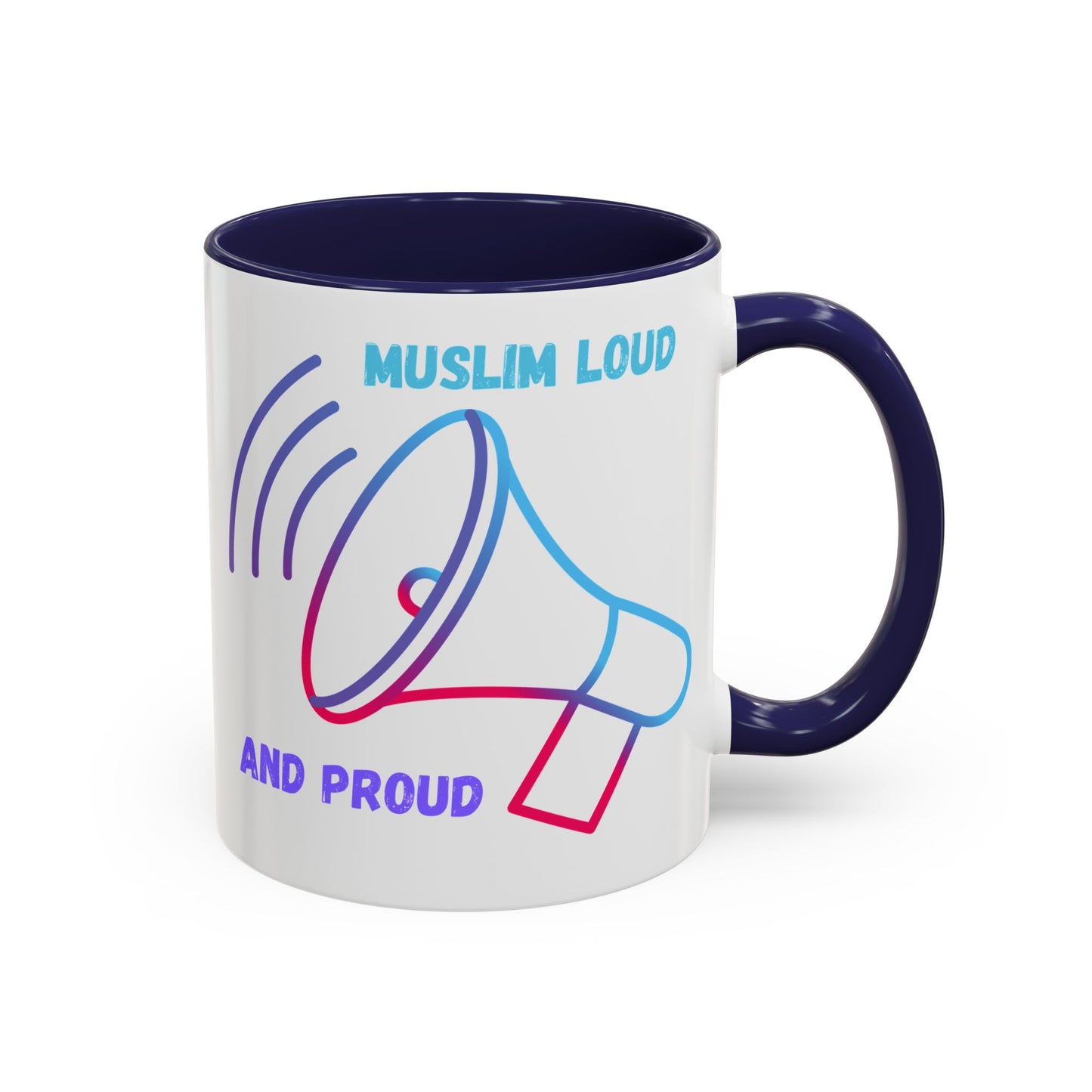 Muslim Loud and Proud Coffee Mug - Accent 11oz & 15oz Islamic Accessories Mug