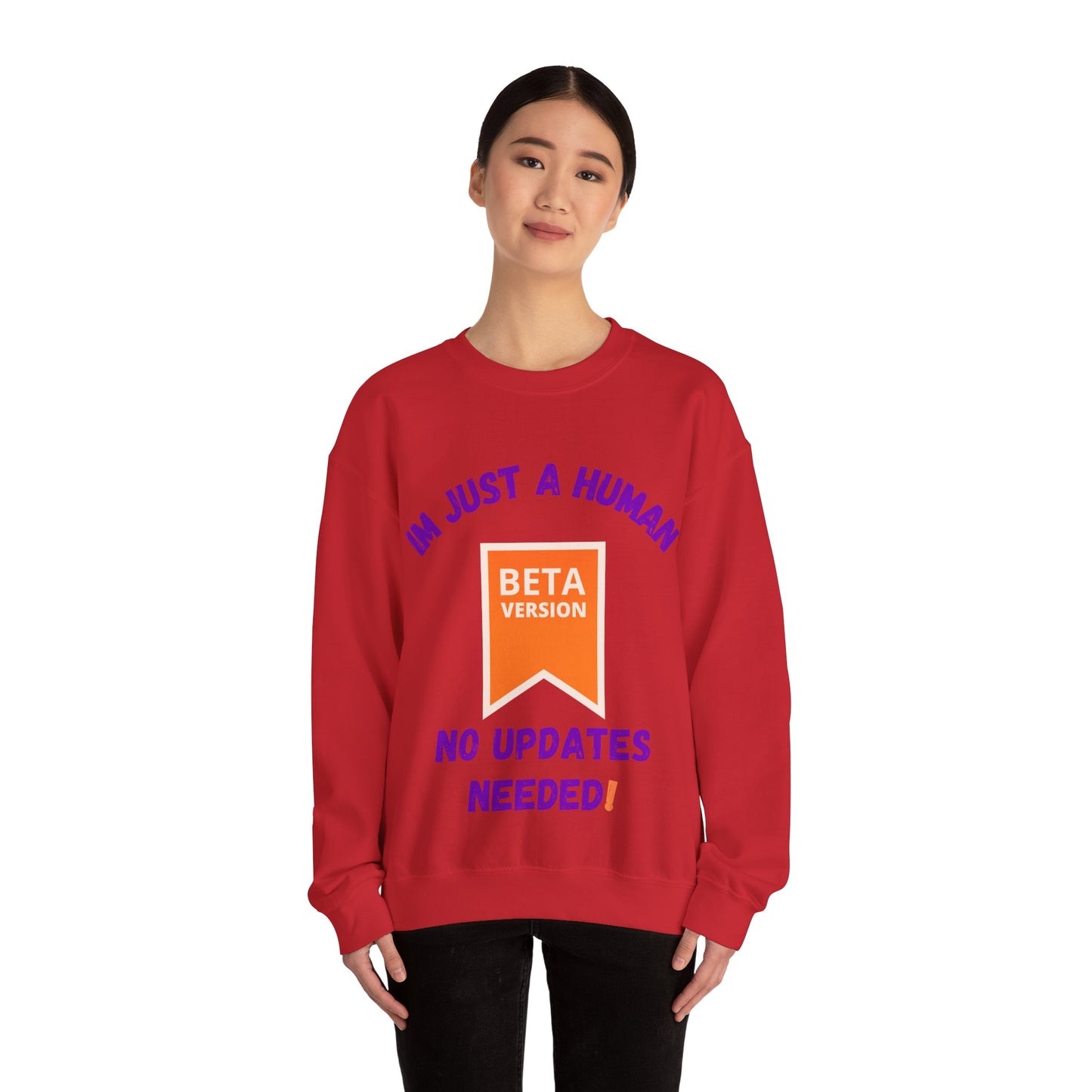 Unisex Crewneck Sweatshirt - 'Beta Version: I'm Just a Human' Funny Humour Clothing Sweat Shirt
