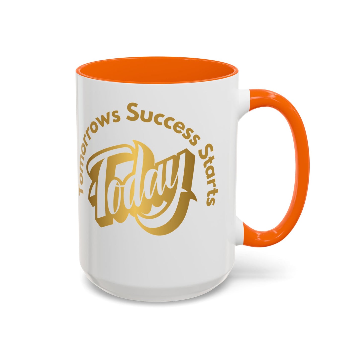 Inspirational Accent Coffee Mug - "Tomorrow's Success Starts Today" - Motivational Gift for Coffee Lovers Gym Motivation Mug