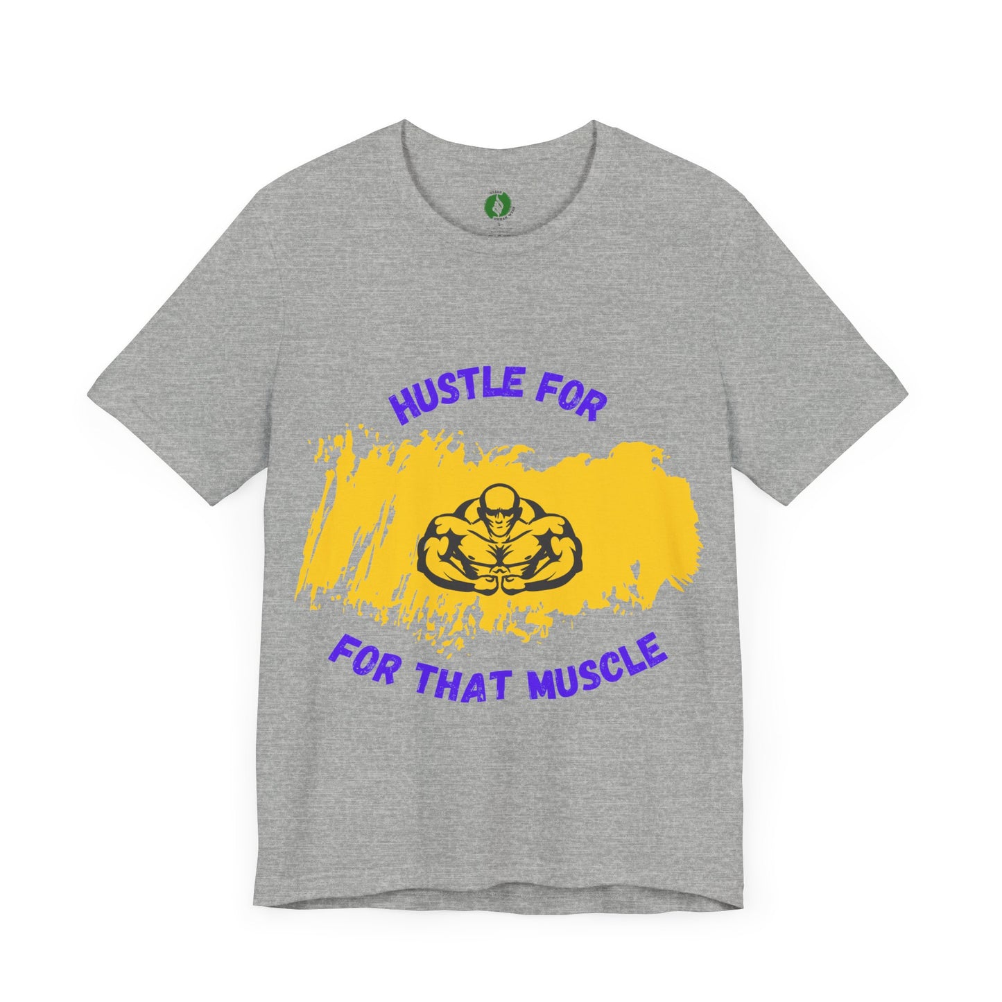 Motivational Fitness Tee - 'Hustle for That Muscle' Unisex Jersey Short Sleeve Gym Clothing T Shirt