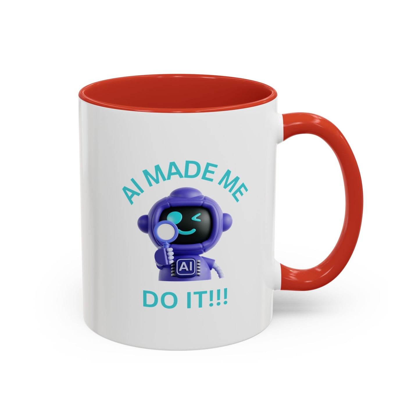 AI Made Me Do It! Accent Coffee Mug - Fun Ceramic Mug for Tech Lovers Humour Mug Joke Accessories