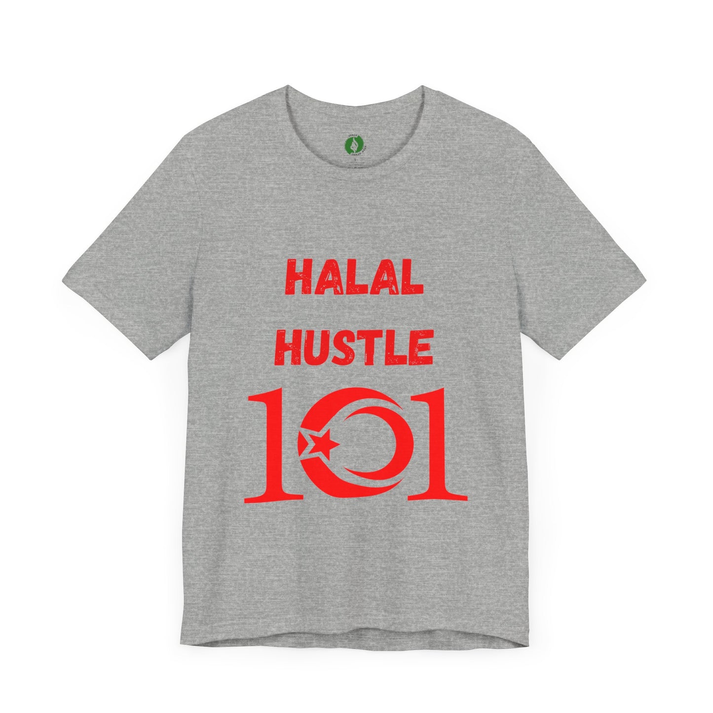 Halal Hustle 101 Unisex Tee - Motivational Short Sleeve Shirt Muslim Gym Clothing T Shirt