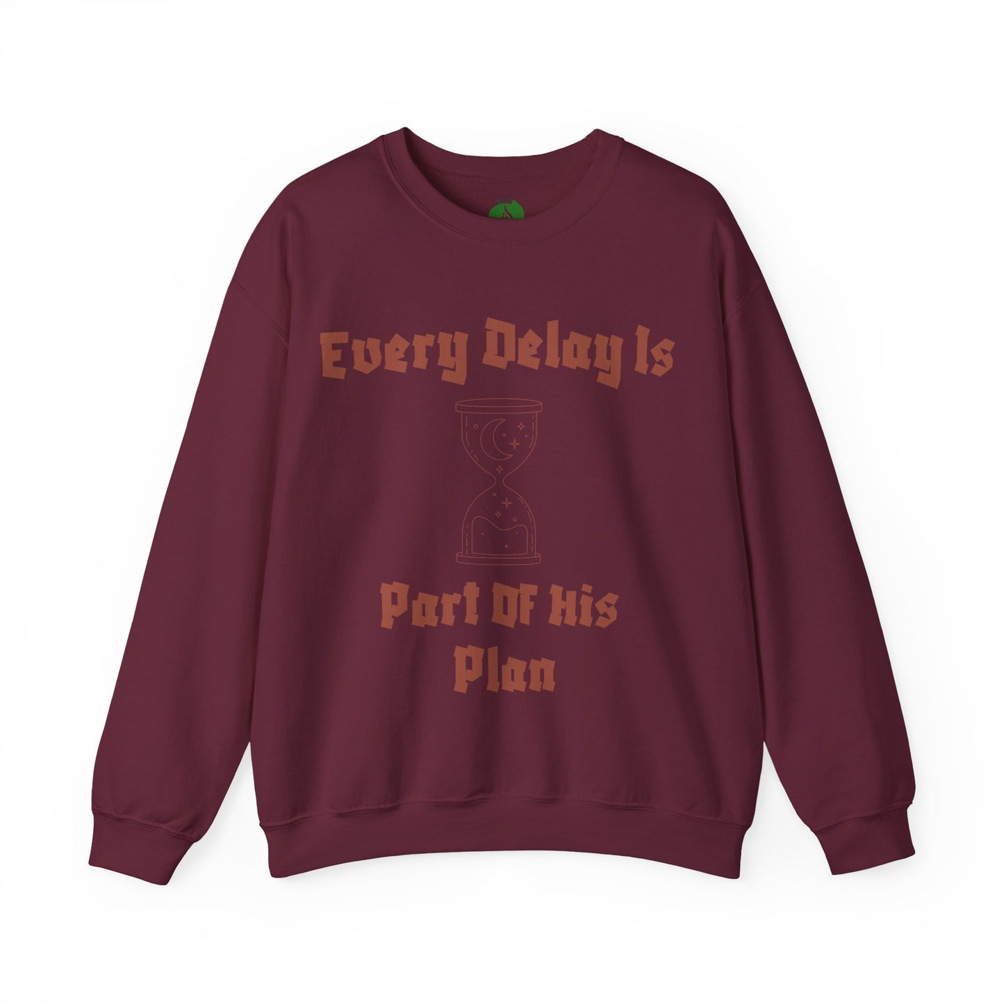 Inspirational Quote Crewneck Sweatshirt - "Every Delay Is Part Of His Plan" Muslim Clothing Sweat Shirt