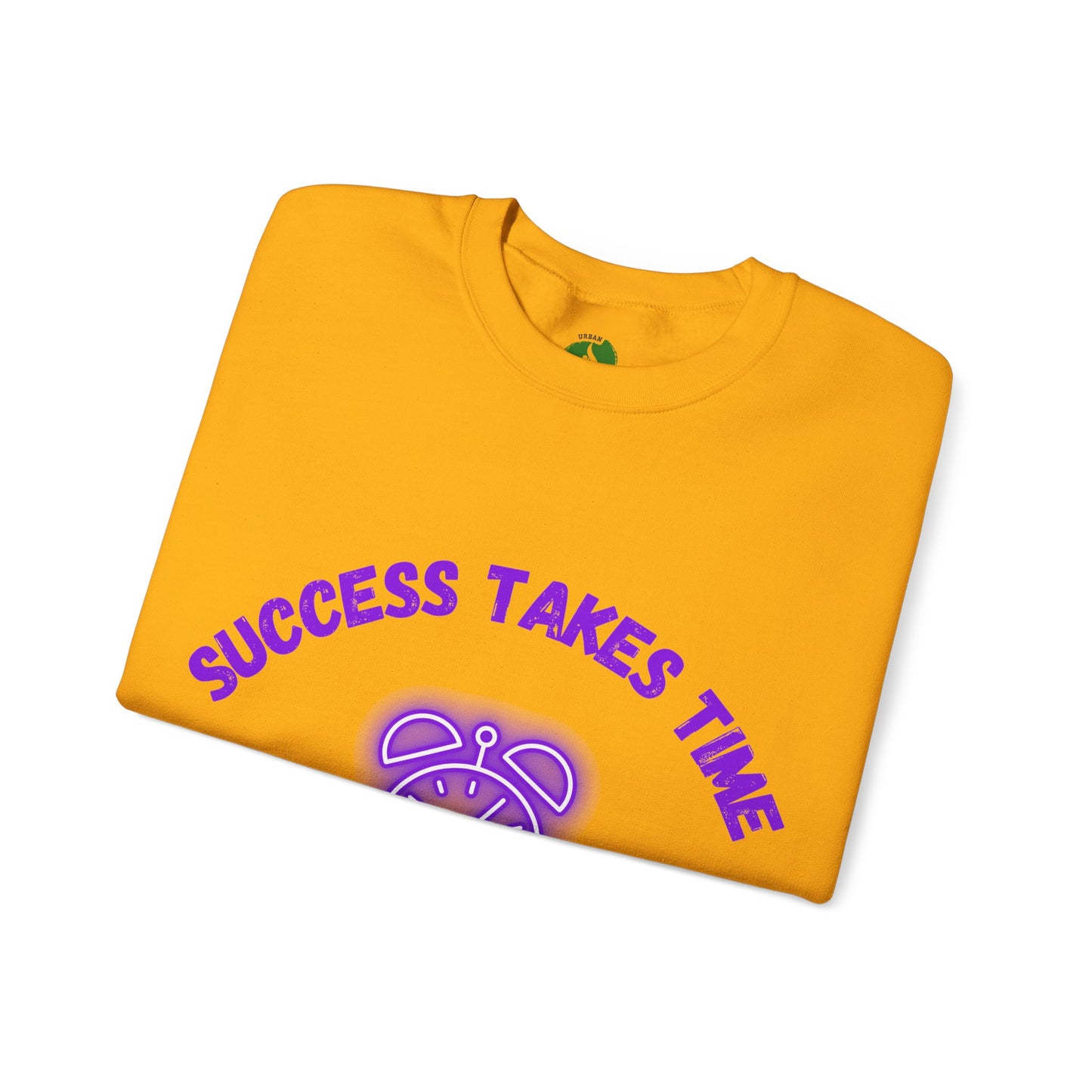 Motivational Clothing Crewneck Sweatshirt - 'Success Takes Time but It's Coming!'