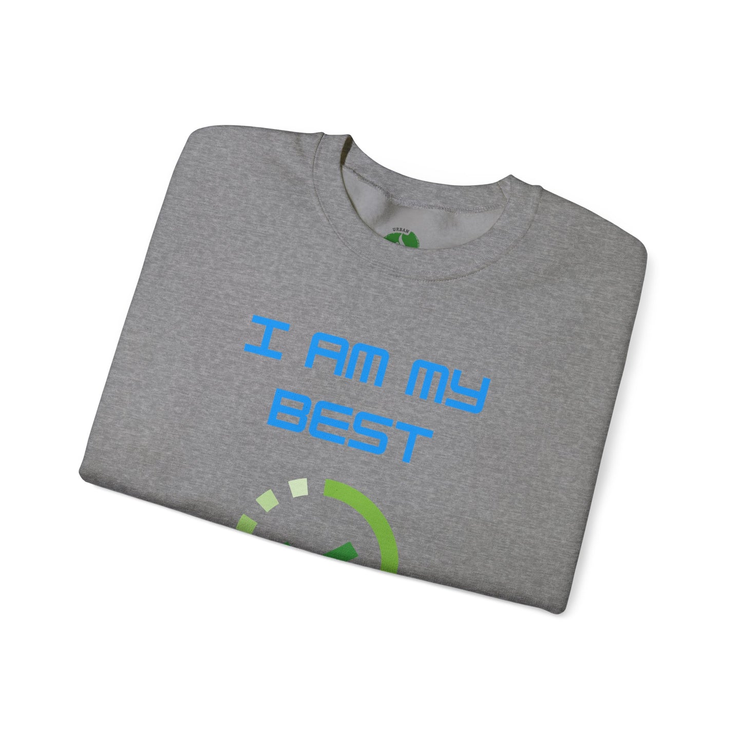 I Am My Best Upgrade Crewneck Sweatshirt | Unisex Heavy Blend™ Funny Humour Sweat Shirt
