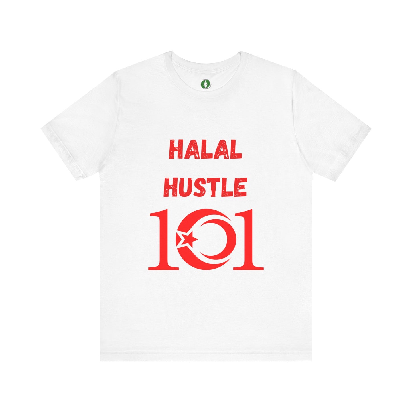 Halal Hustle 101 Unisex Tee - Motivational Short Sleeve Shirt Muslim Gym Clothing T Shirt