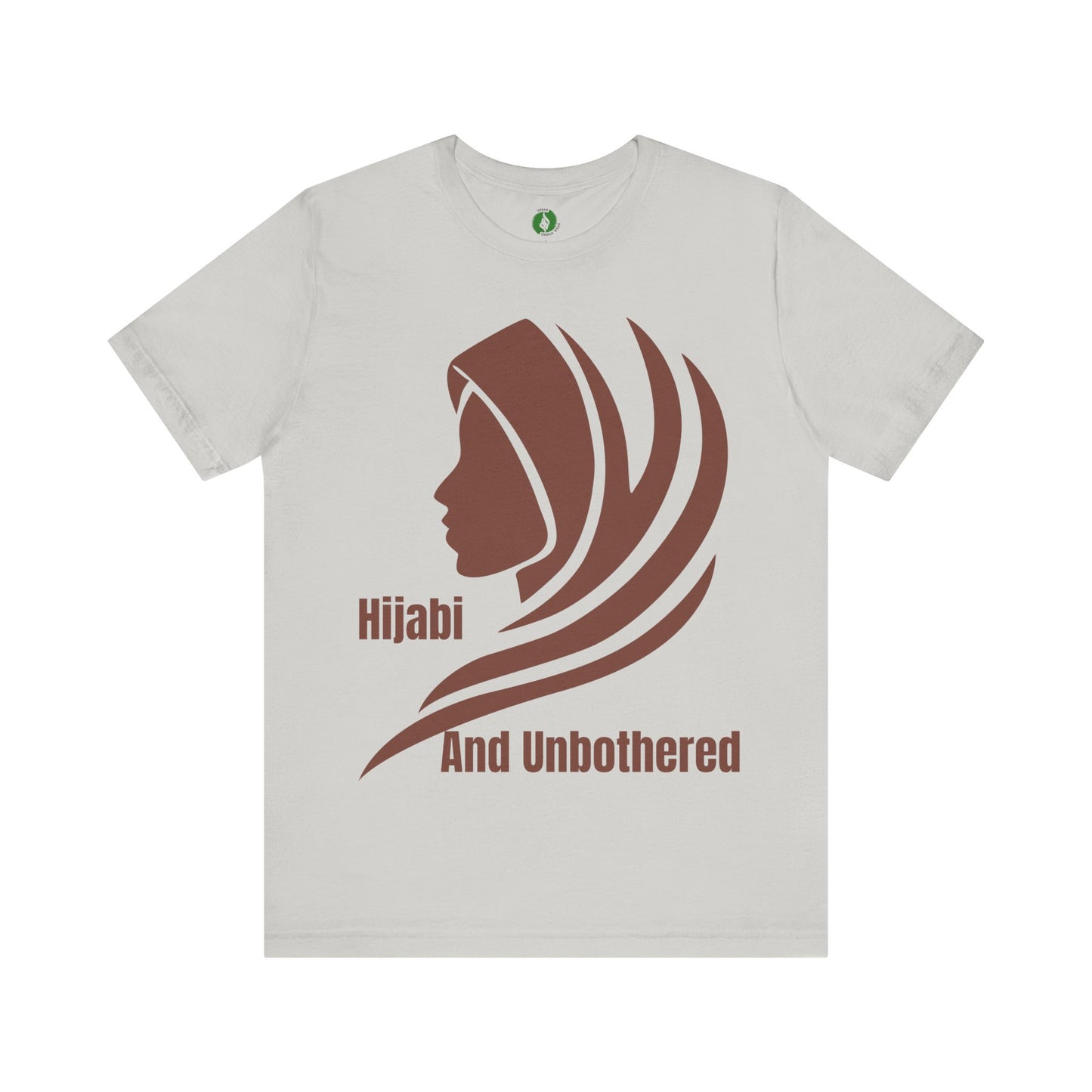 Hijabi and Unbothered Unisex Tee - Empowering Statement Shirt Hijab Fashion T Shirt