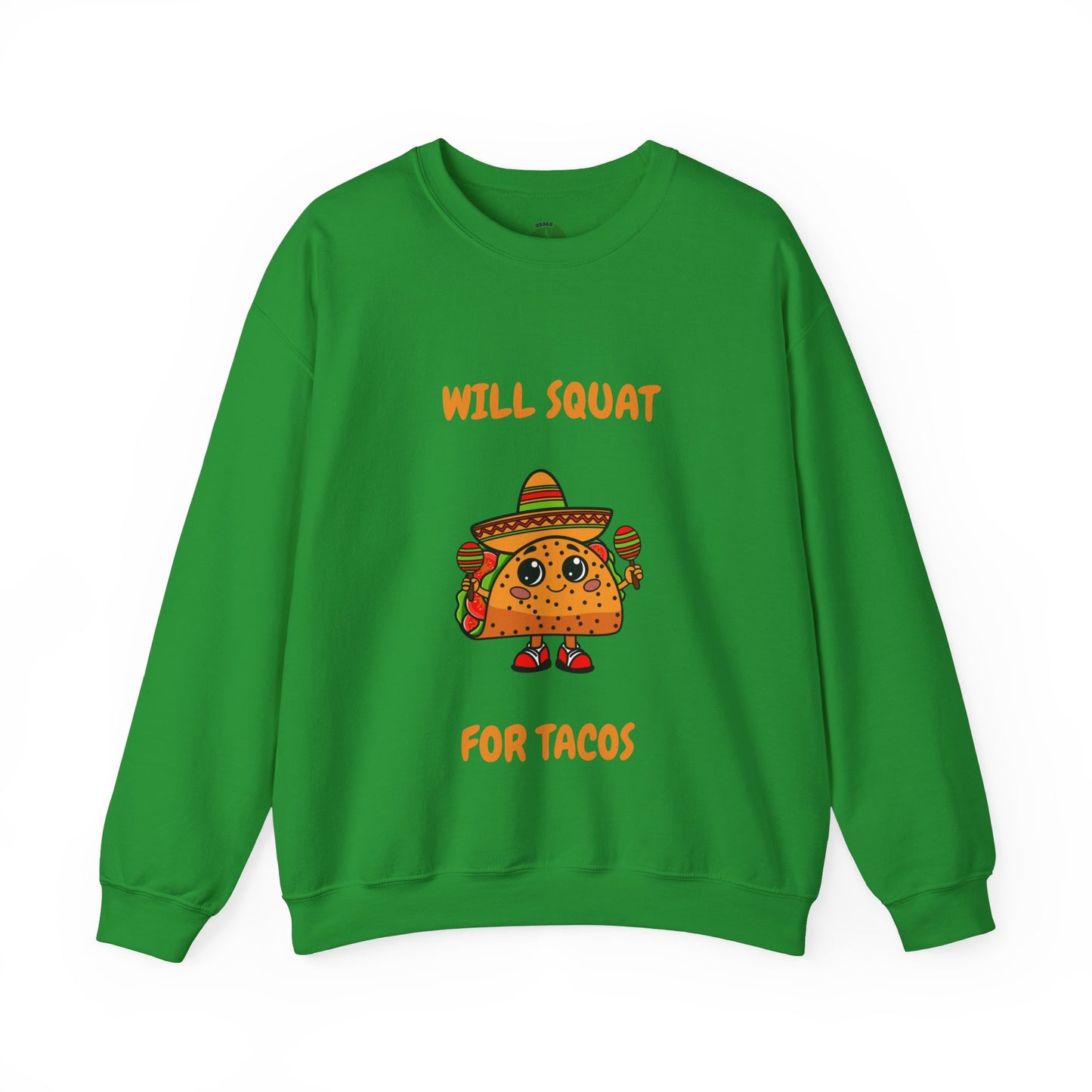 Funny Taco Sweatshirt - 'Will Squat for Tacos' Unisex Crewneck Humour Joke Gym Sweat Shirt