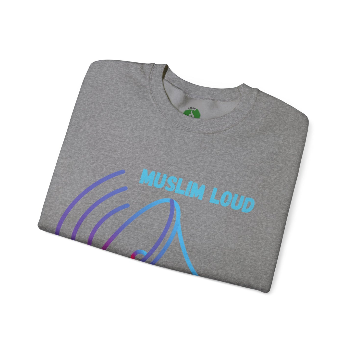 Muslim Loud and Proud Sweatshirt - Unisex Heavy Blend™ Crewneck Islamic Streetwear Fashion