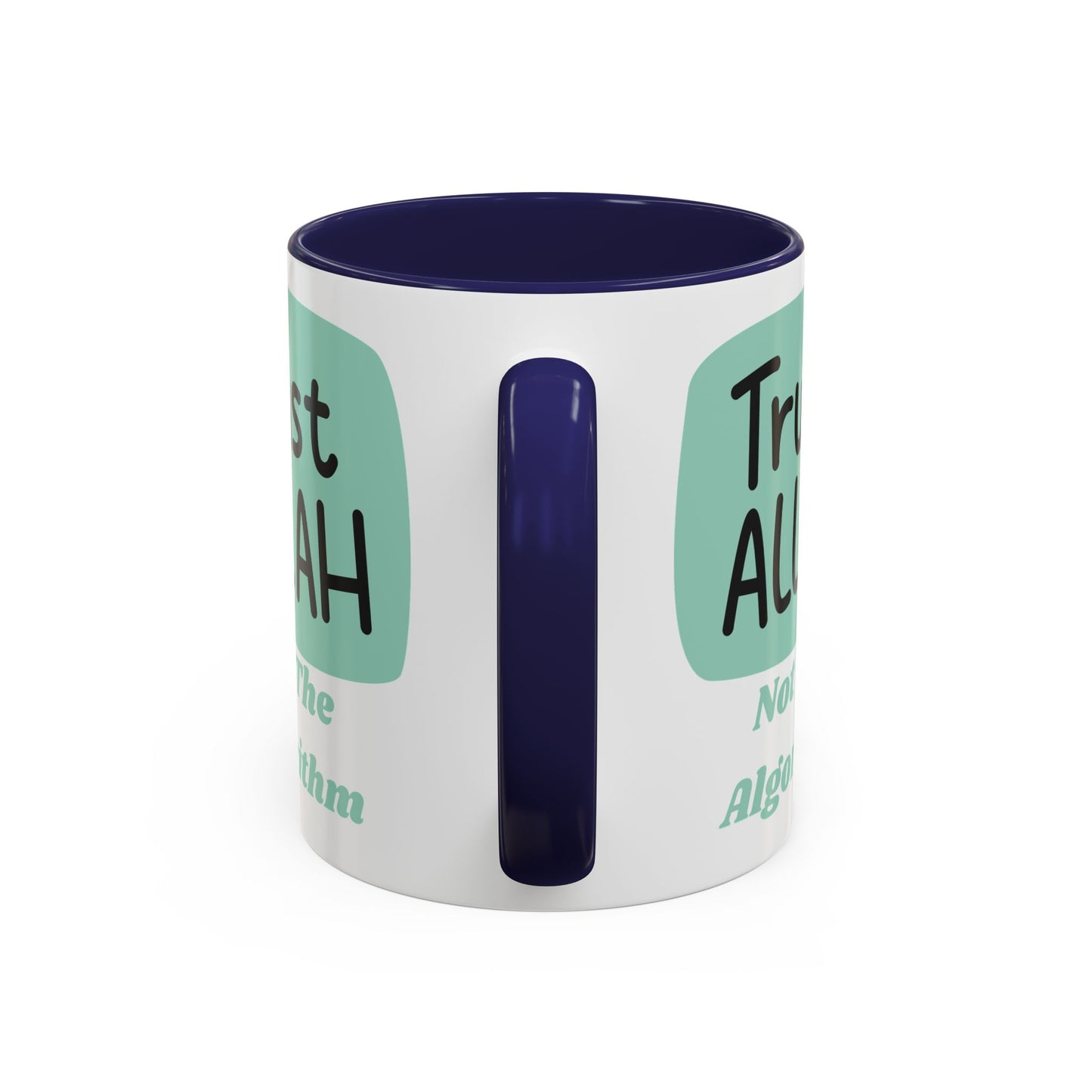 Inspirational Coffee Mug - Trust Allah Not The Algorithm Islamic Accessories Mug