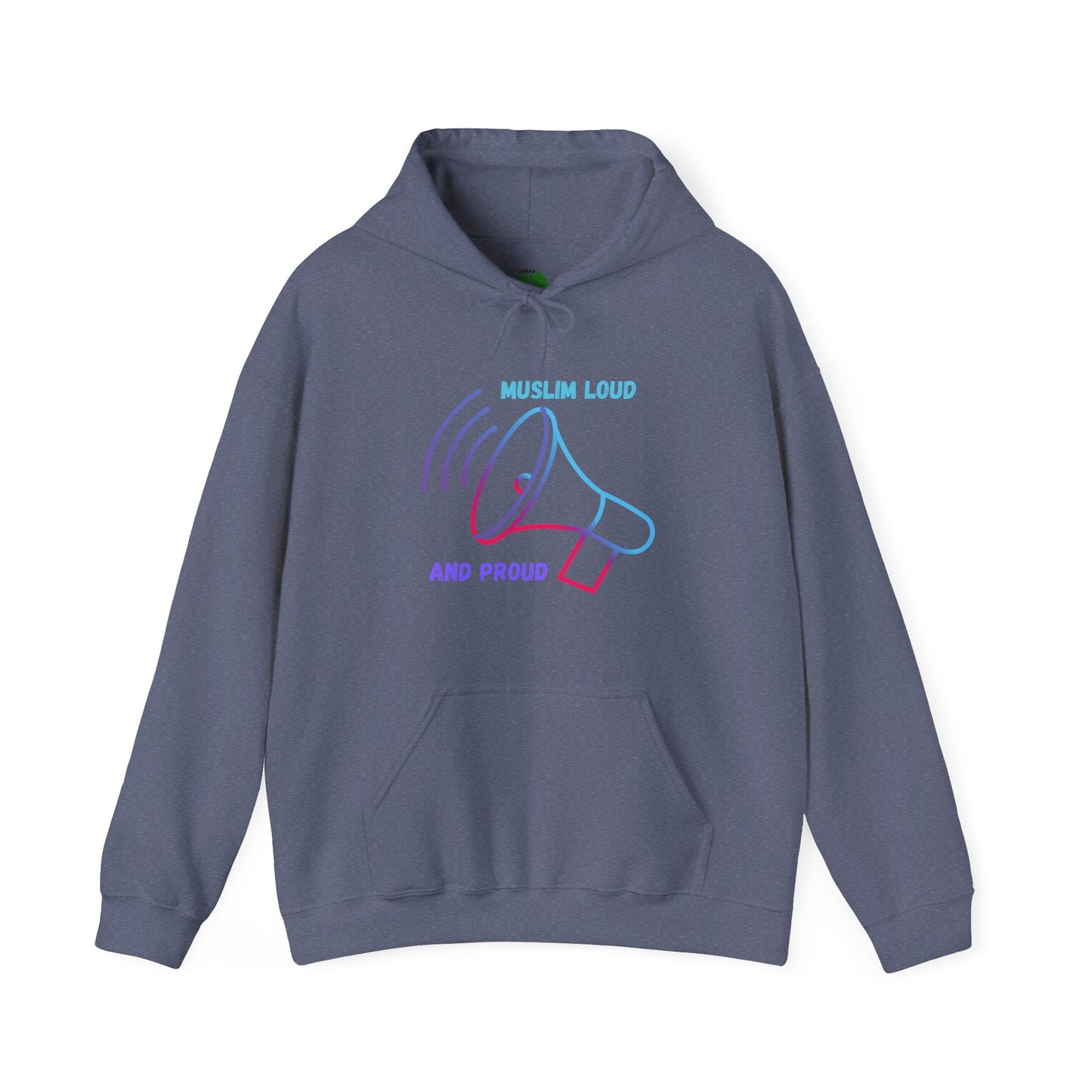 Unisex Hooded Sweatshirt - "Muslim Loud and Proud" Statement Hoodie Islamic Streetwear Fashion Hoodie