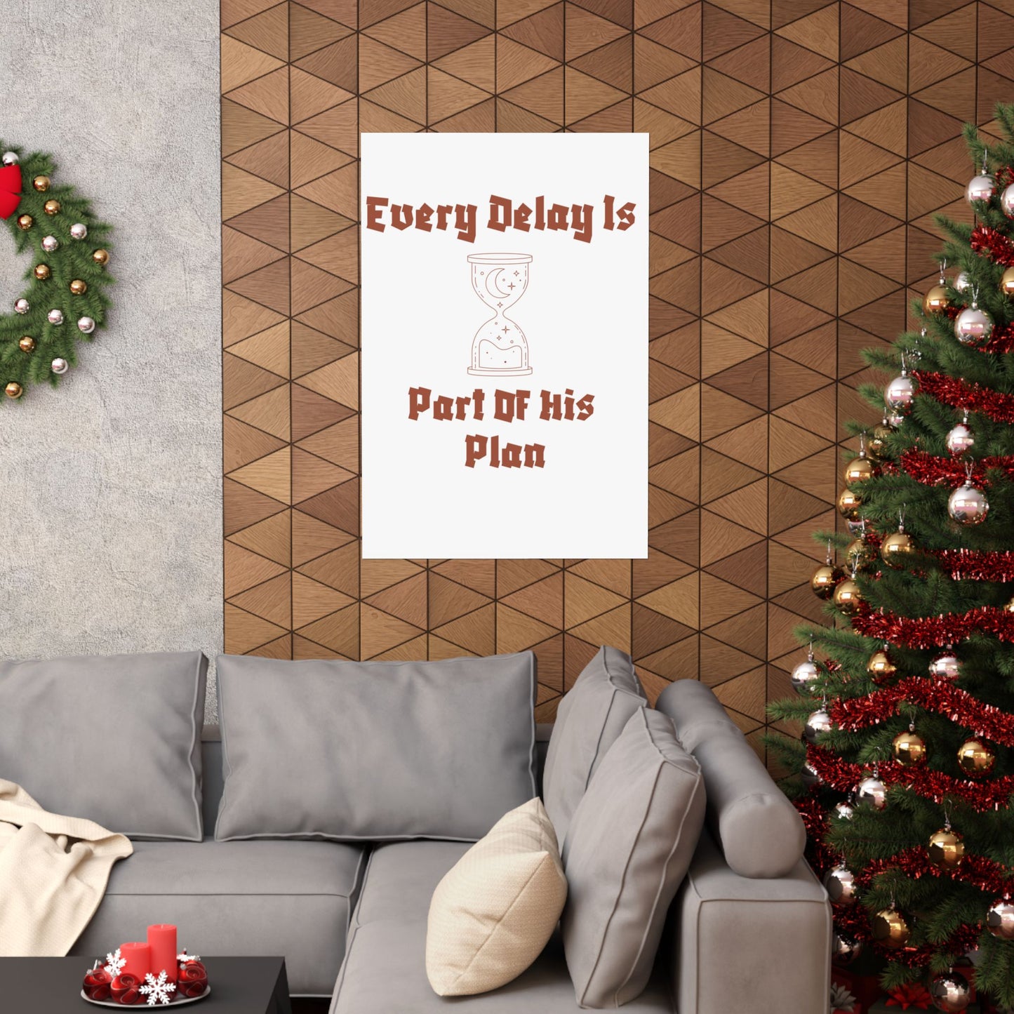 Inspirational Matte Vertical Poster - "Every Delay Is Part Of His Plan" Islamic Artwork Poster
